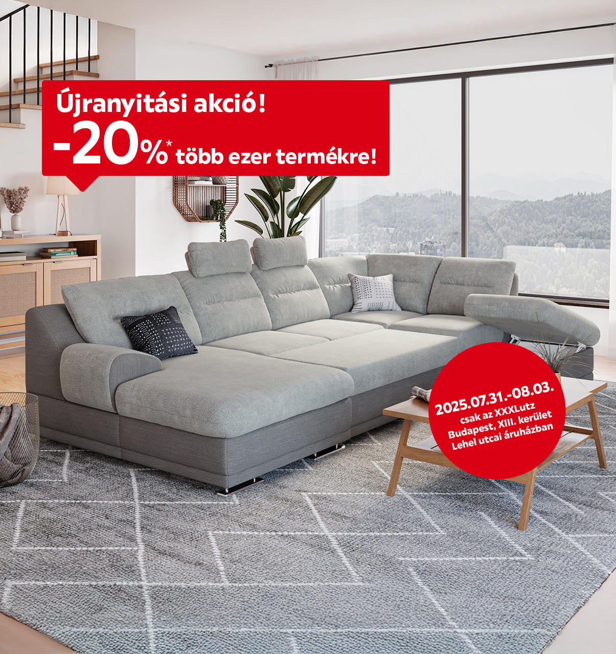 Újranyitási akció! -20%* több ezer termékre csak az XXXLutz Budapest, XIII. kerület Lehel utcai áruházban 