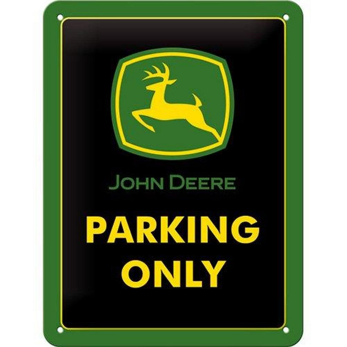 BLECHSCHILD 15/20 cm John Deere John Deere Parking Only - Multicolor, Metall (15/20/0.5cm) - Nostalgic-Art
