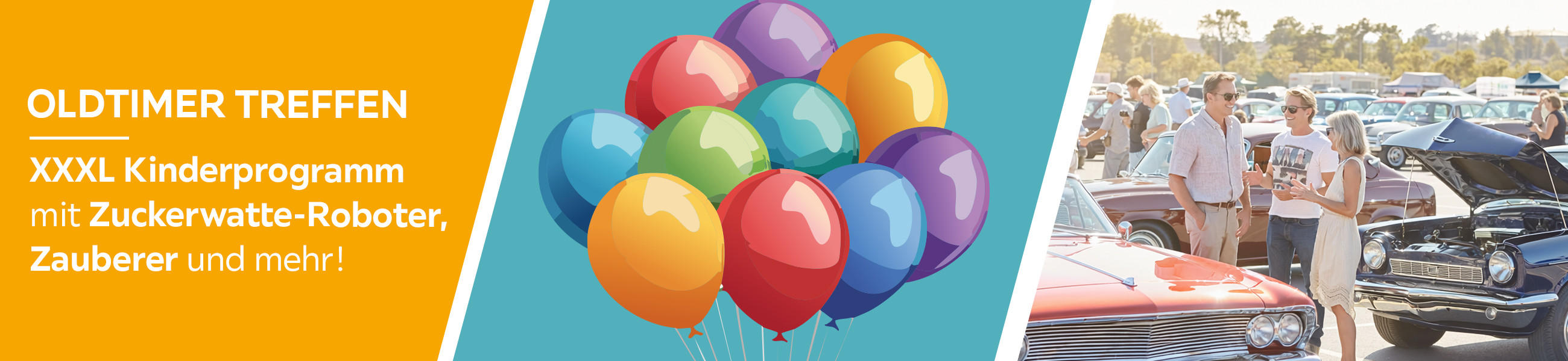 OLDTIMER TREFFEN: XXXL Kinderprogramm mit Zuckerwatte-Roboter, Zauberer und mehr!
