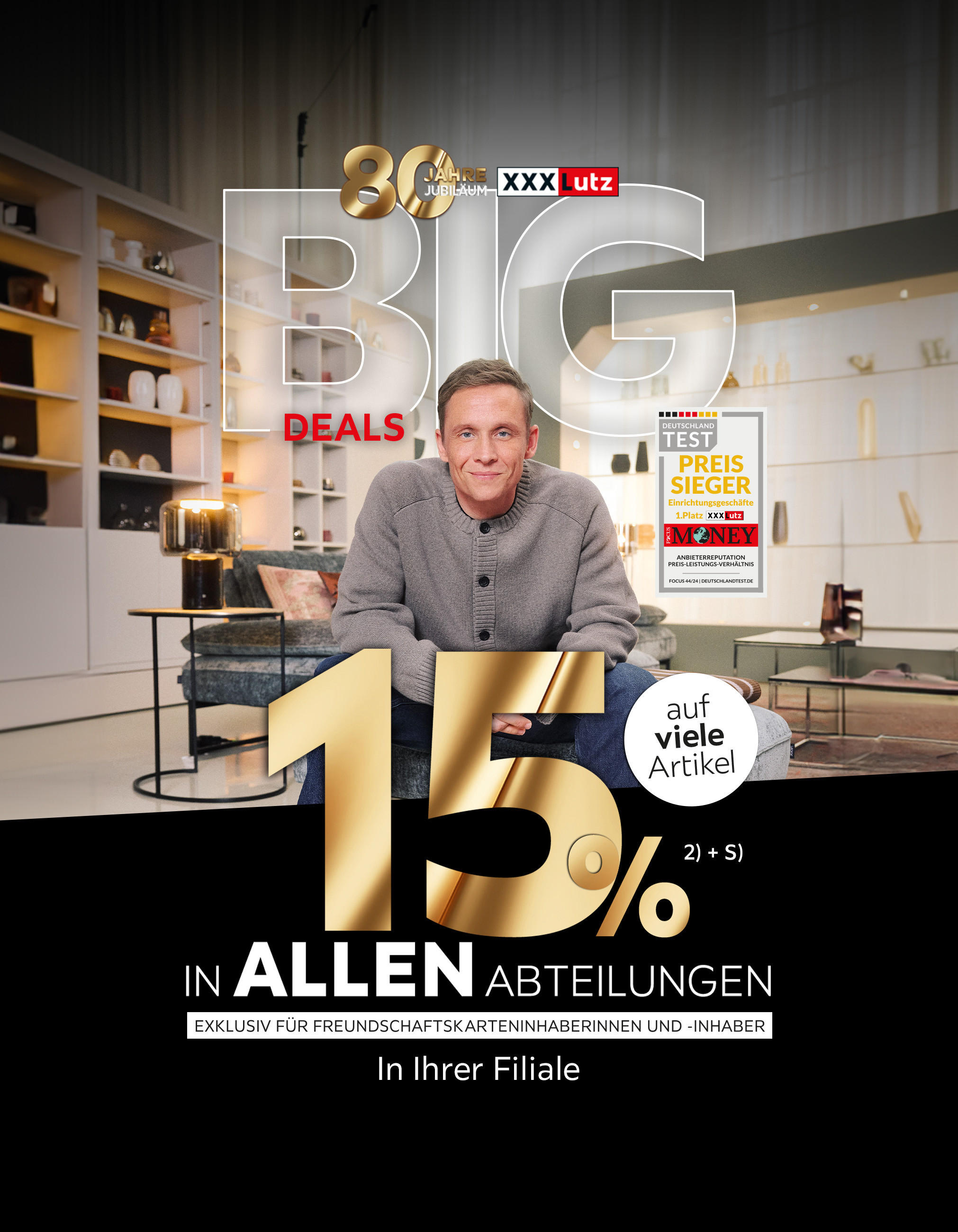 Big Deals - 80 Jahre Jubiläum - 15% zusätzlich auf viele Artikel in Ihrer Filiale und in allen Abteilungen exklusiv für Freundschaftskarteninhaberinnen und -inhaber