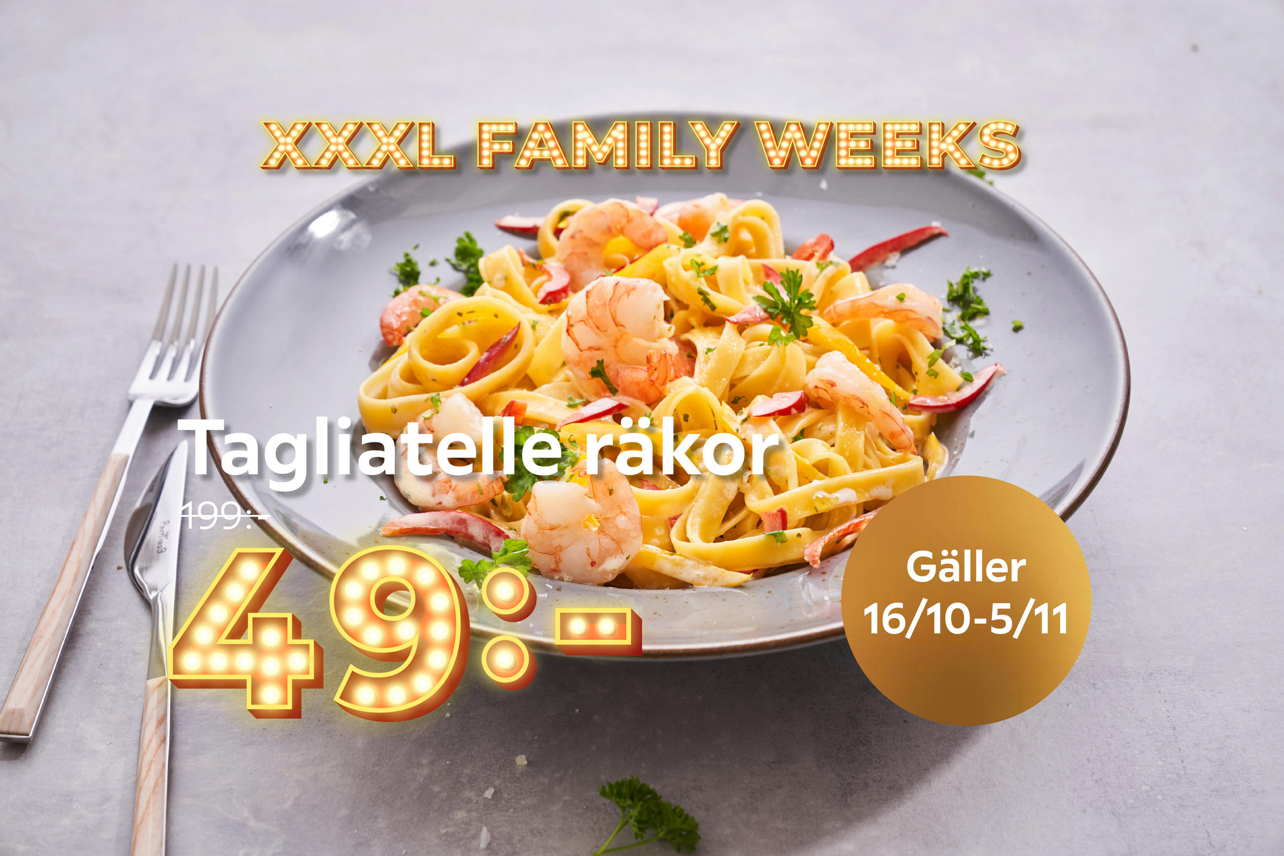 Tagliatelle räkor 49:- Gäller 16/10-5/11