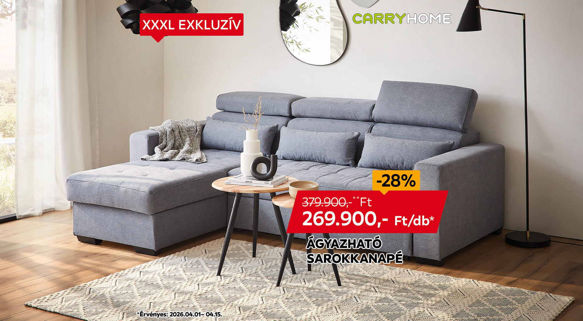 Az ágyazható sarokkanapé 2026.04.01-04.15. között 379.900 Ft helyett csak 269.900 Ft/db az áruházakban és online.