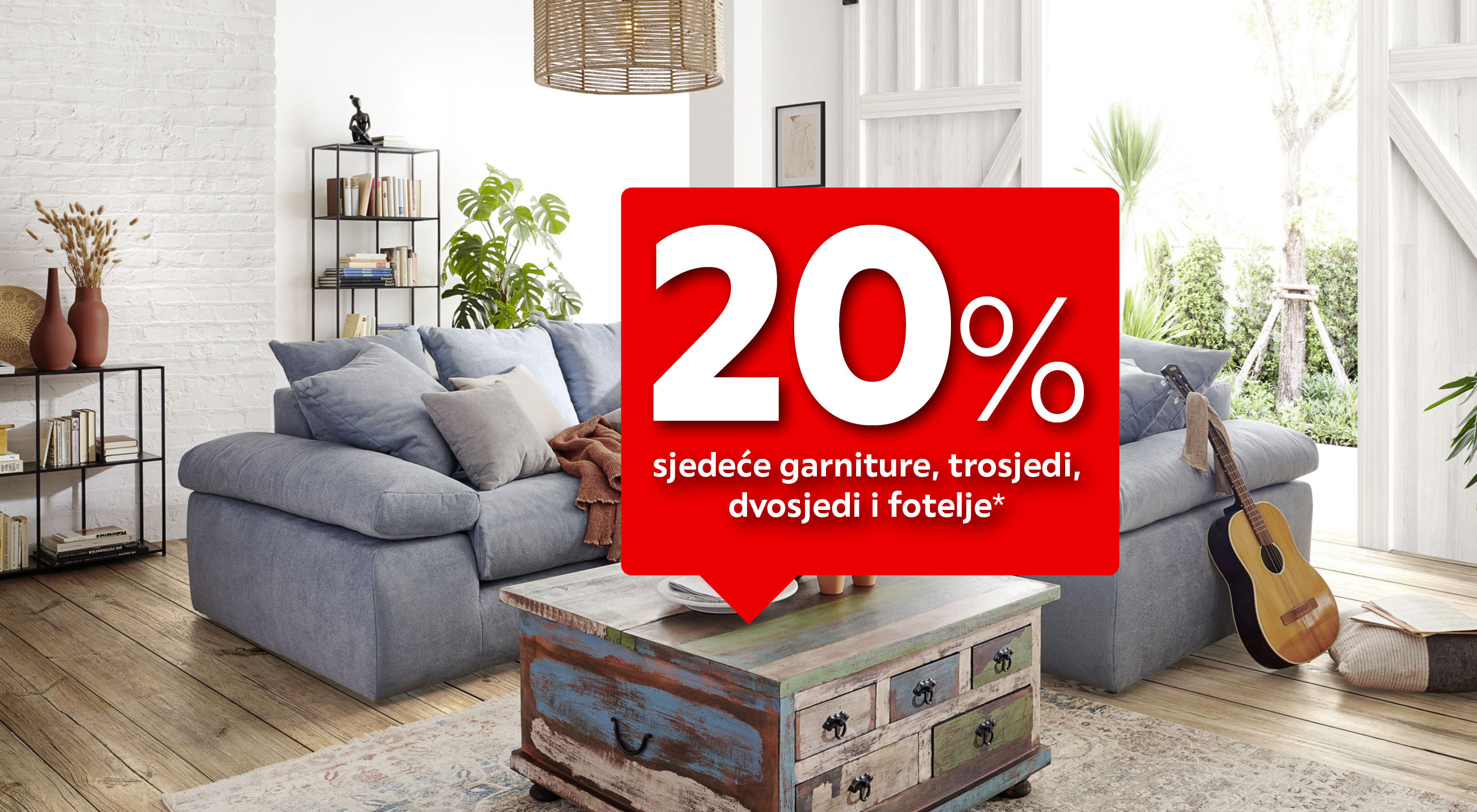 20% sjedeće garniture, trosjedi, dvosjedi i fotelje*