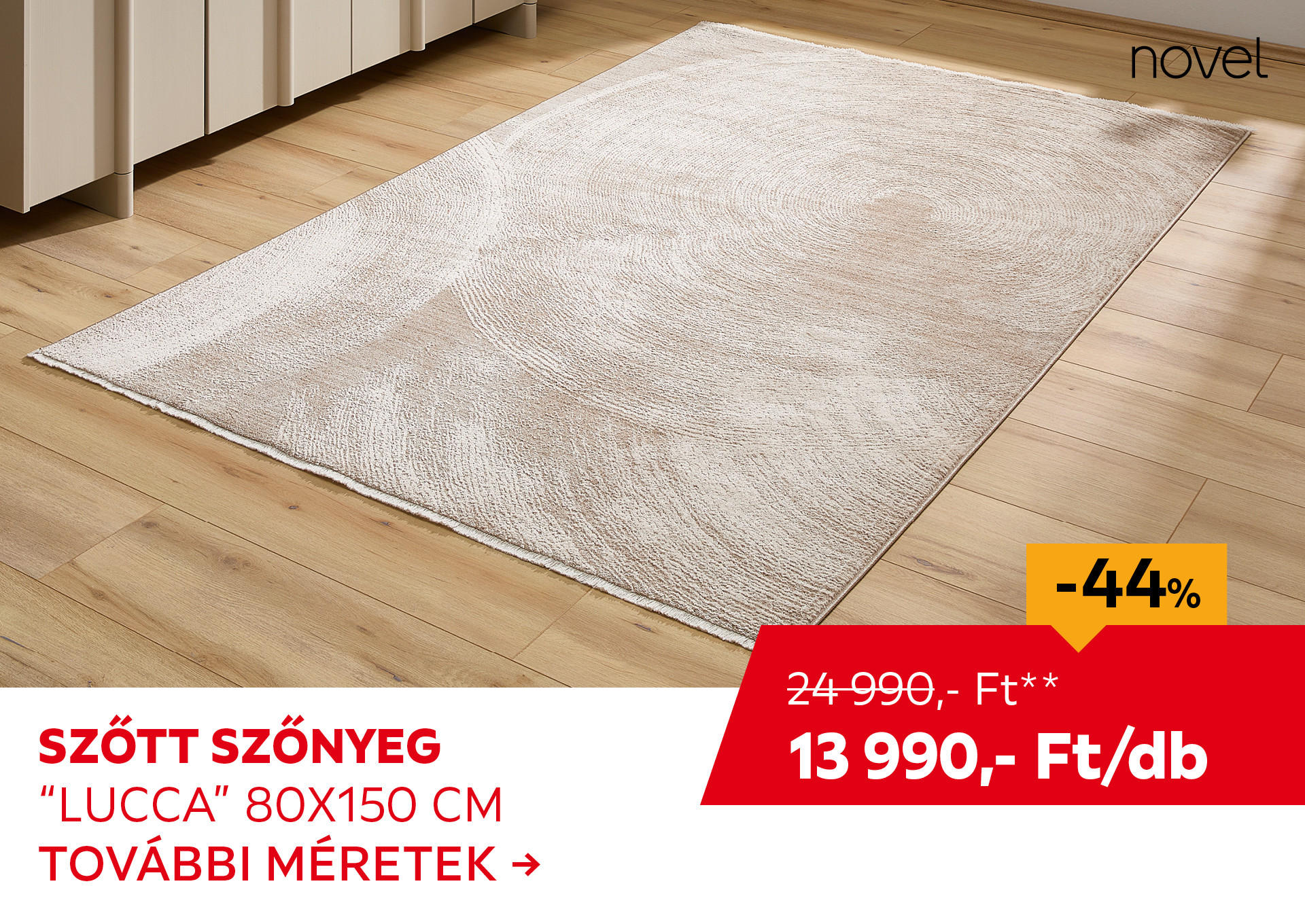 SZŐTT SZŐNYEG "LUCCA" 80 X 150 CM Kiemelt termék 24990 Ft.- helyett 13990 Ft.-