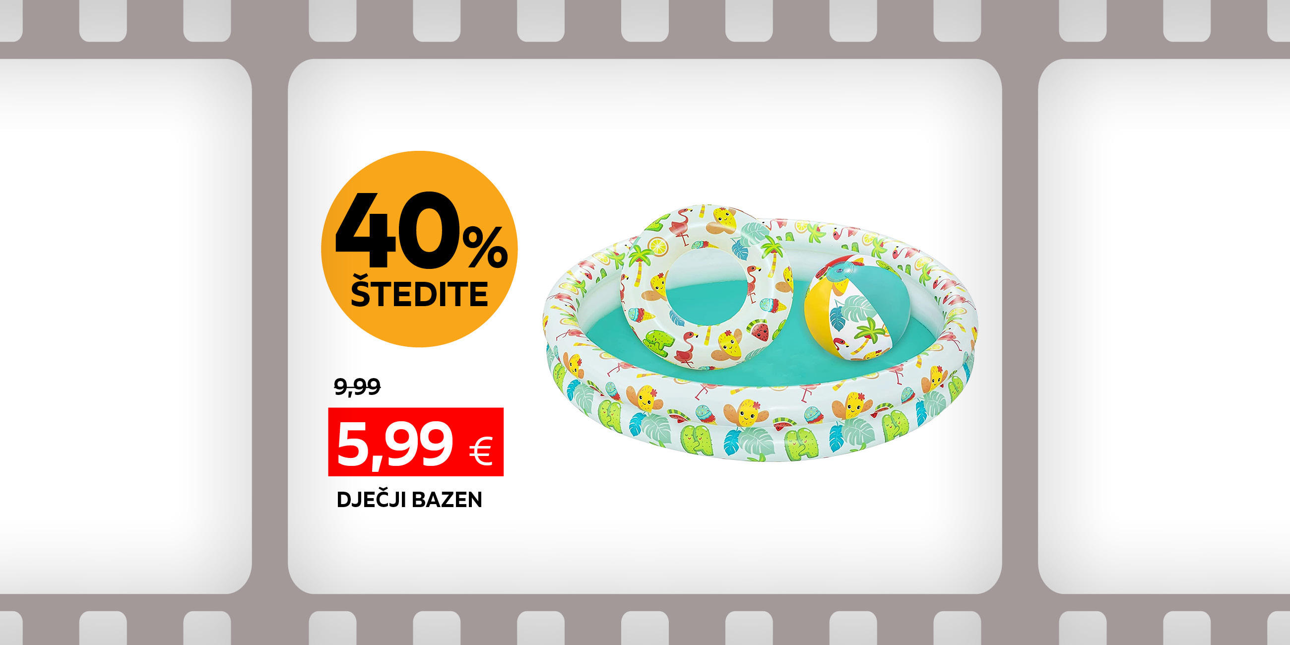 dječji bazen umjesto 9,99 € nova cijena 5,99 € Štedite 40%
