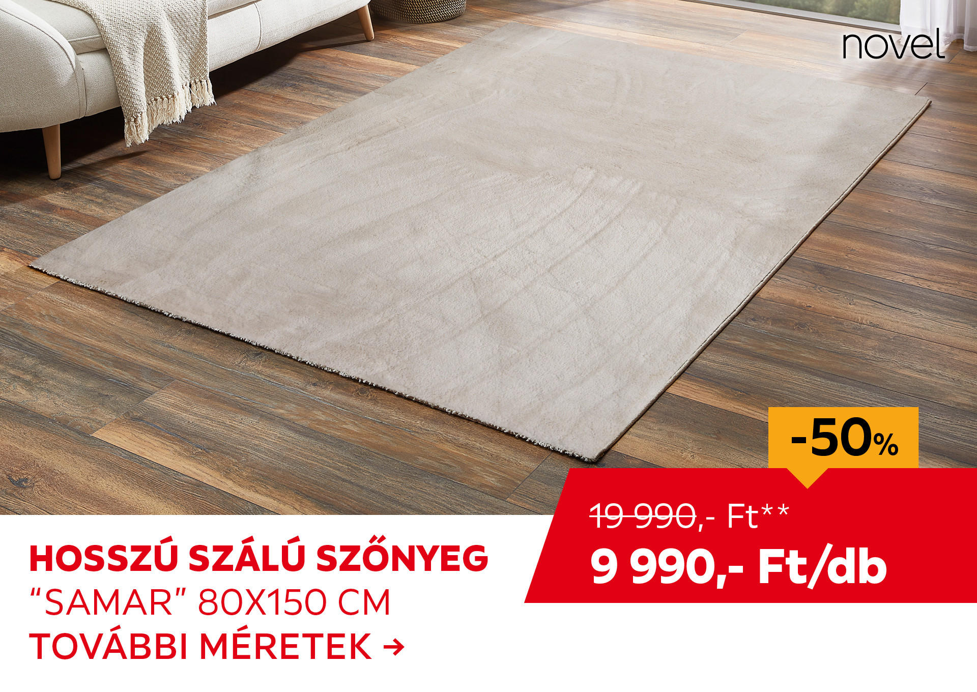HOSSZÚ SZÁLÚ SZŐNYEG "SAMAR" 80 X 150 CM Kiemelt termék 19990 Ft.- helyett 9990 Ft.-