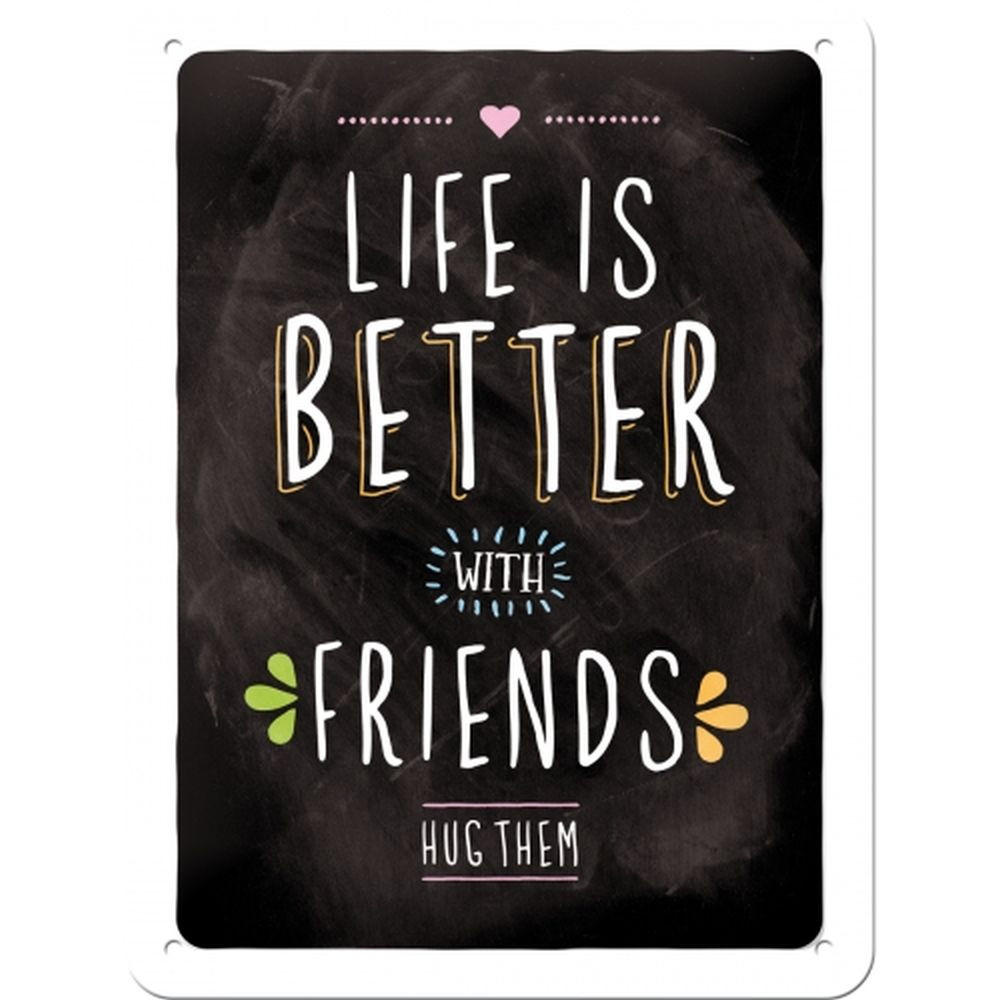 BLECHSCHILD 15/20 cm Word Up Life Is Better With Friends - Multicolor, Metall (15/20/0.5cm) - Nostalgic-Art