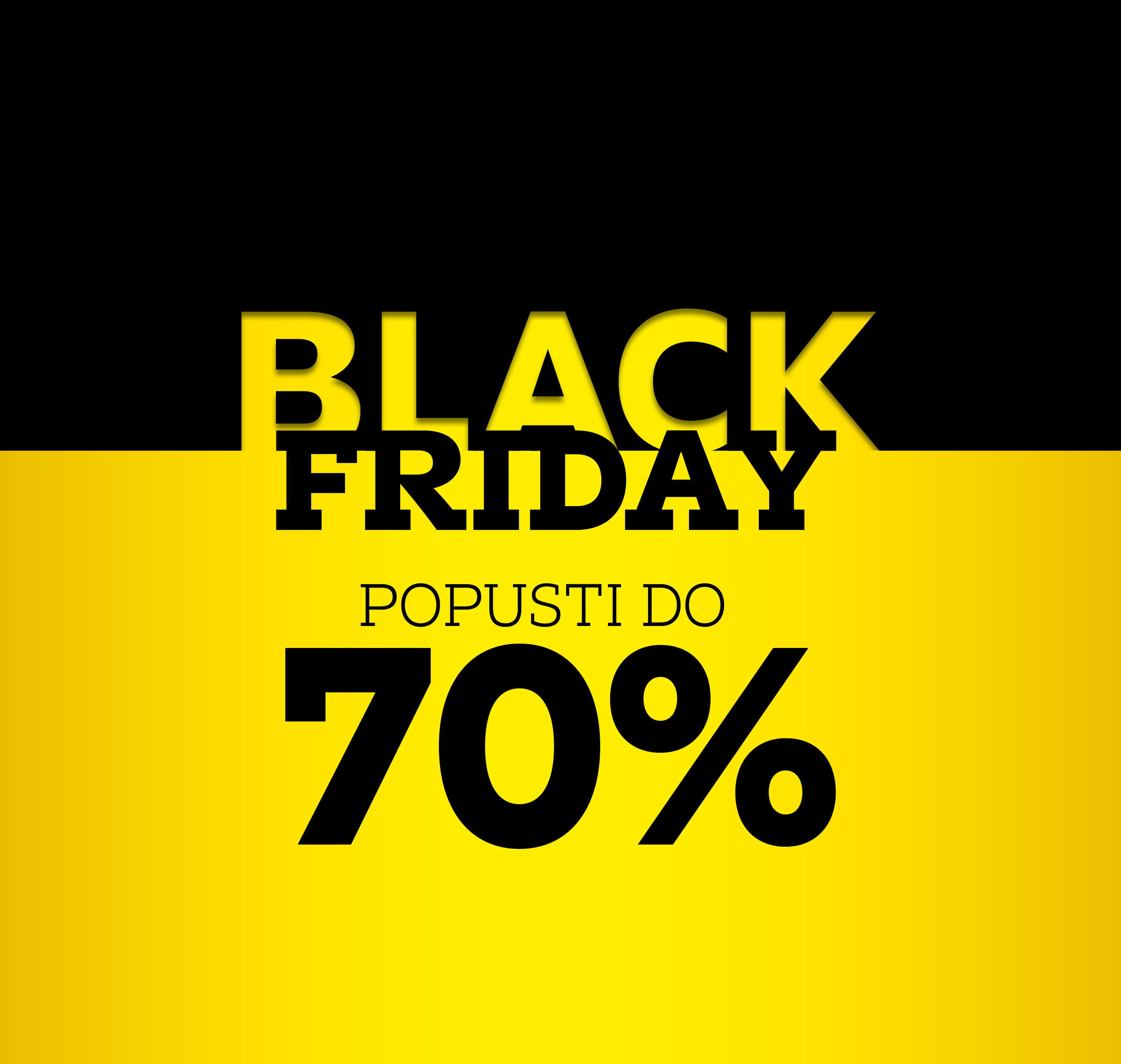 BLACK FRIDAY popusti do 70%