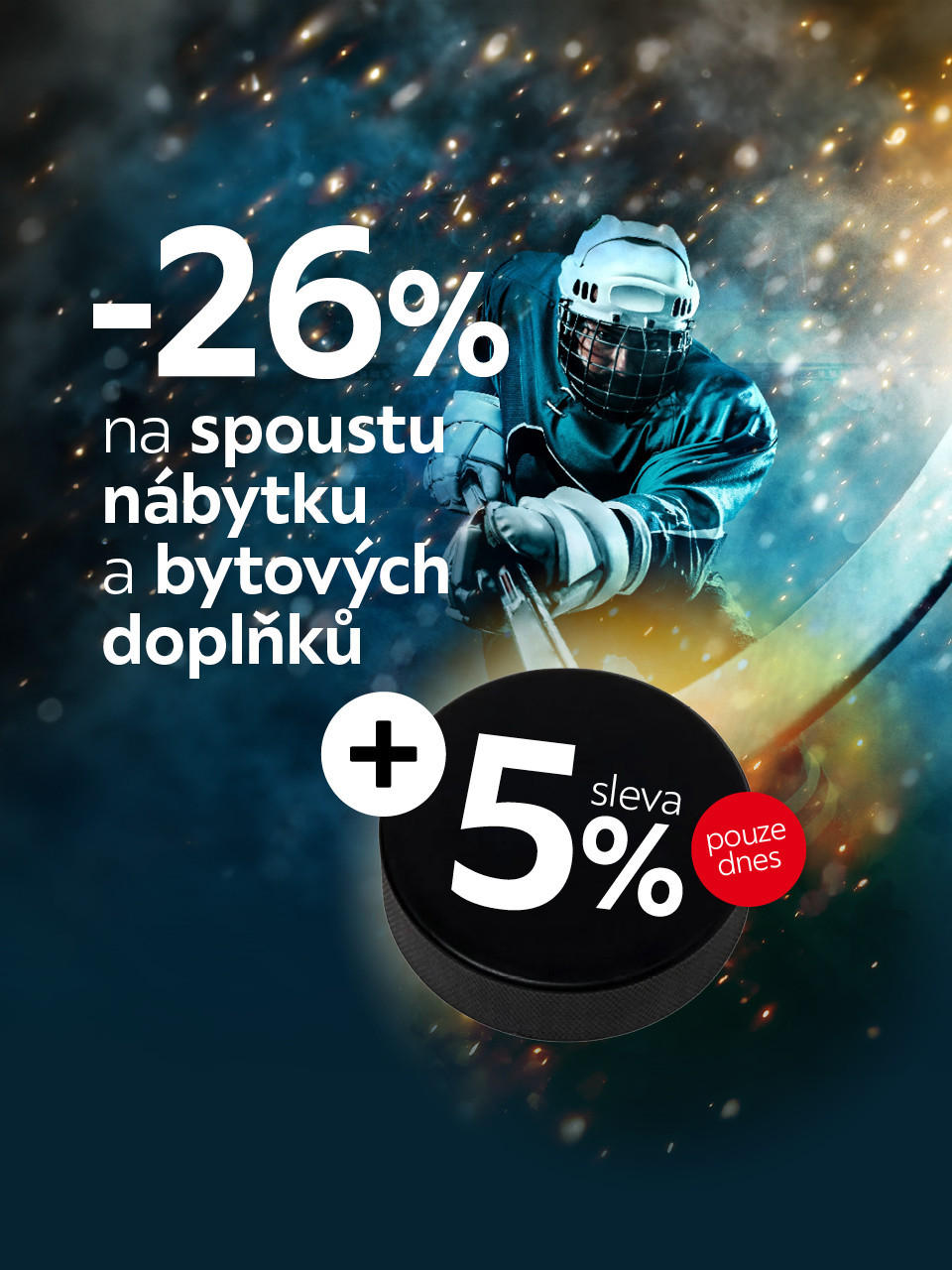 -26 % na spoustu nábytku a bytových doplňků plus sleva 5 %