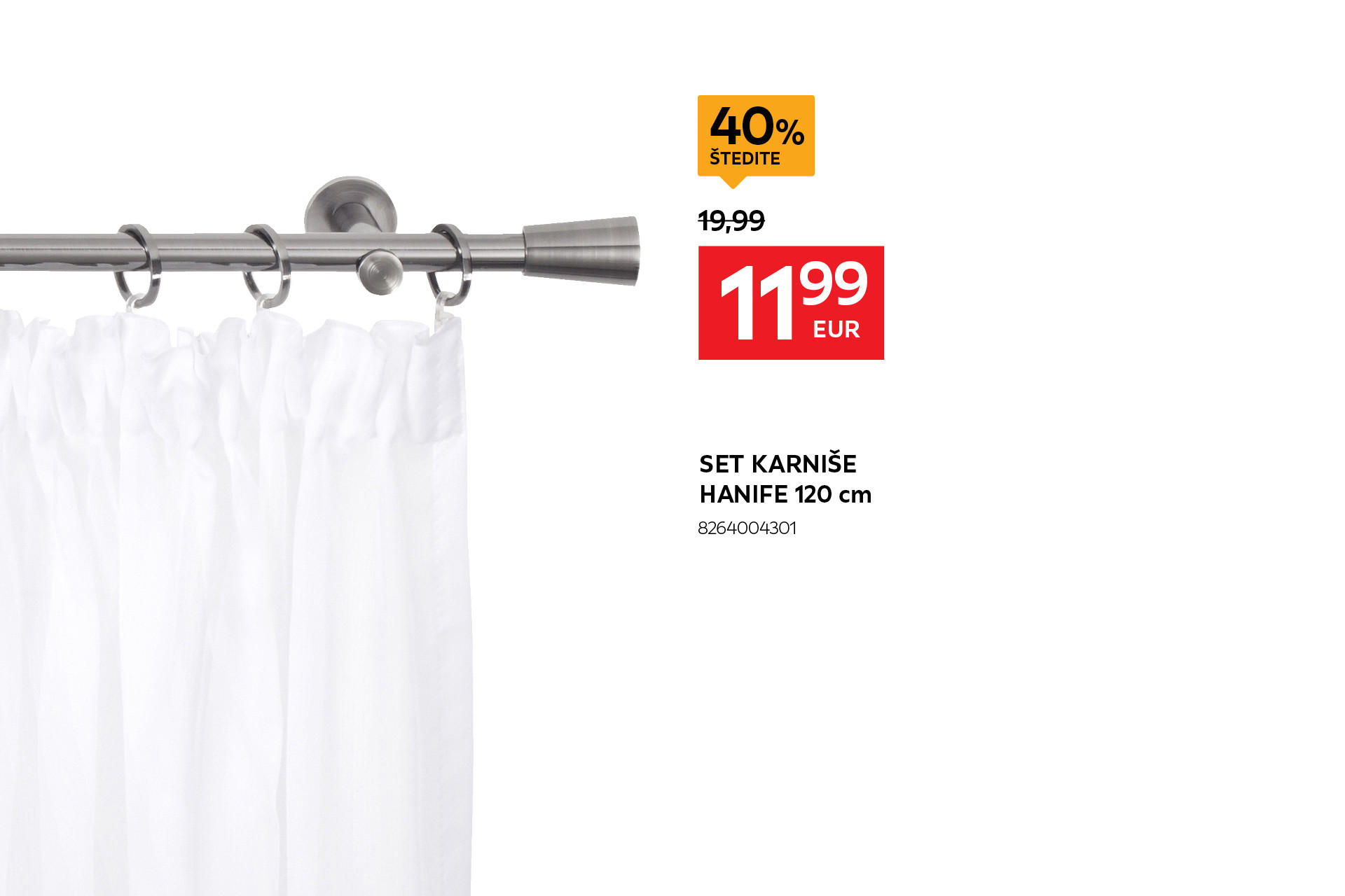 set karniše Hanife 120 cm 8264004301 umjesto 19,99 € nova cijena 11,99 € Štedite 40%