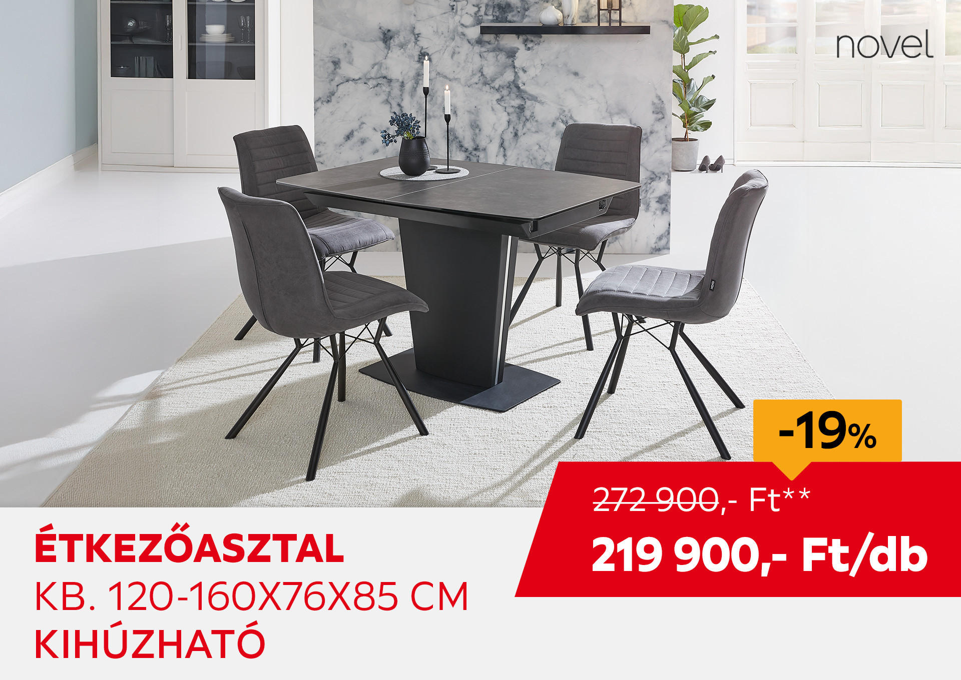 ÉTKEZŐASZTAL kb. 120-160 x 76 x 85 cm Kiemelt termék 272900 Ft.- helyett 219900 Ft.-