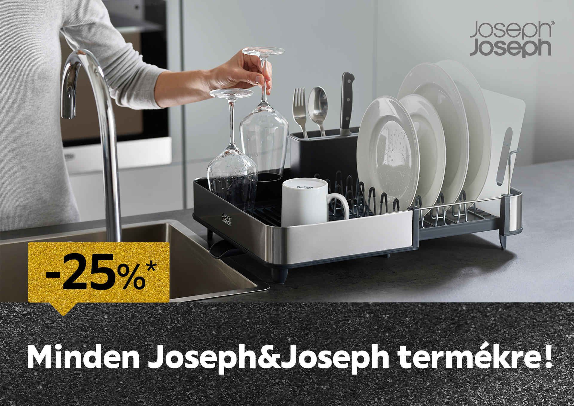 2025.12.07-én 25%* kedvezményt adunk minden Joseph&Joseph márkájú termékre áruházainkban és online a JJ25 kuponkóddal! További információért kattintson a „Kivételek és részletek” gombra.