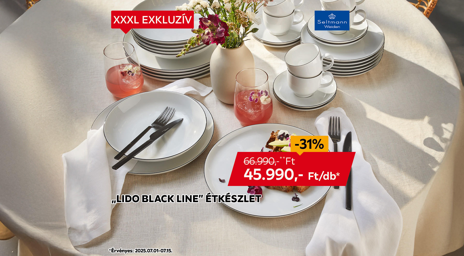 A „LIDO BLACK LINE” étkészlet 2025.07.01- 07.15 között 66.990 Ft helyett 31% kedvezménnyel csak 45.990 Ft/db az áruházakban és online. 