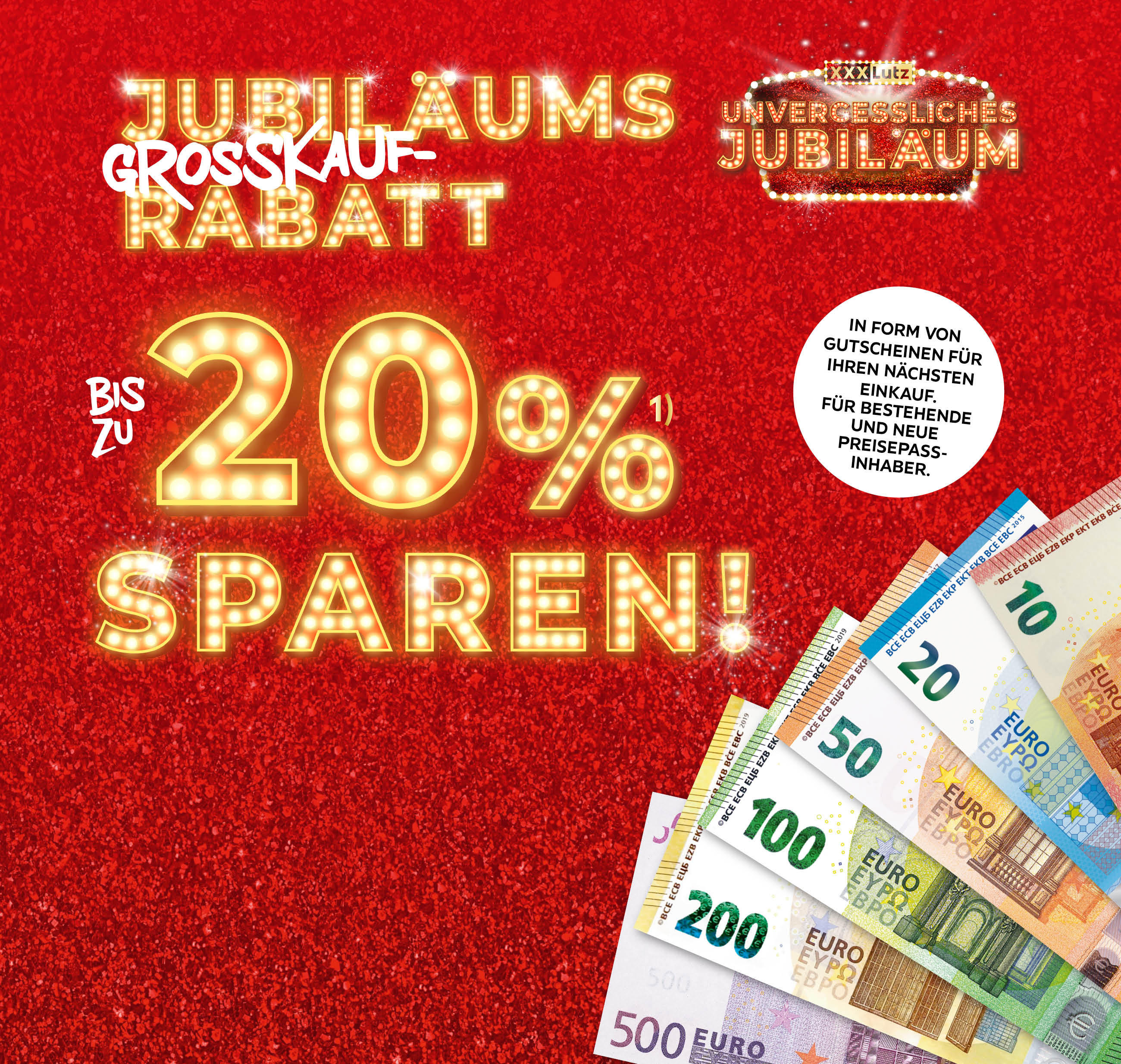 XXXLutz; Unvergessliches Jubiläum, ; 80 Jahre XXXLutz! JubiläumsGROSSKAUFrabatt, bis zu 20% sparen! IN FORM VON GUTSCHEINEN FÜR IHREN NÄCHSTEN EINKAUF. FÜR BESTEHENDE UND NEUE PREISEPASSINHABER.LAT-FP-A-2025-KW23-PM1110.jpg