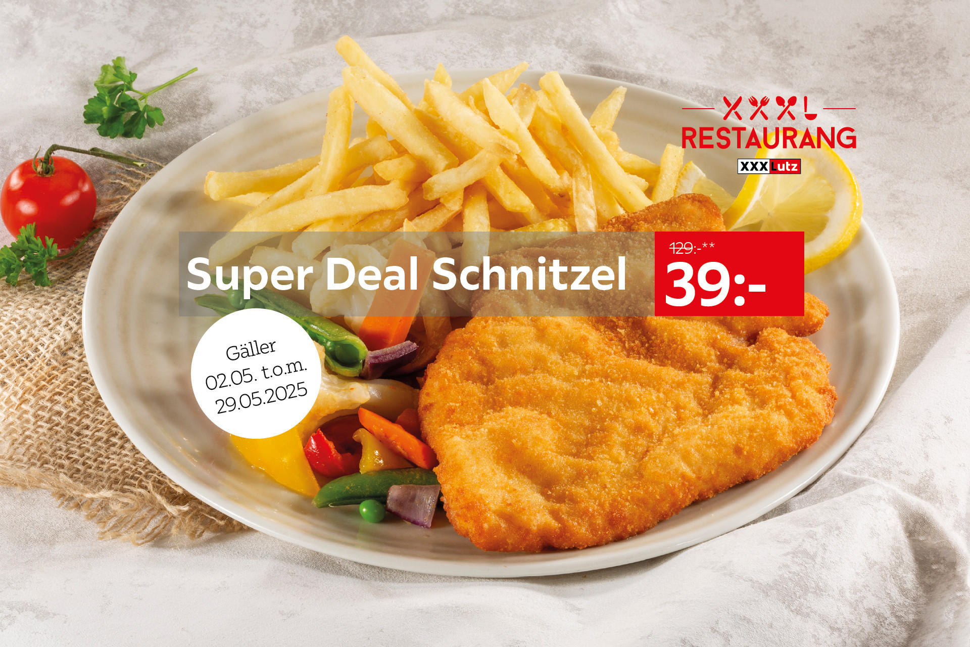 Super Deal Schnitzel 39:- Gäller 02.05. t.o.m. 29.05.2025