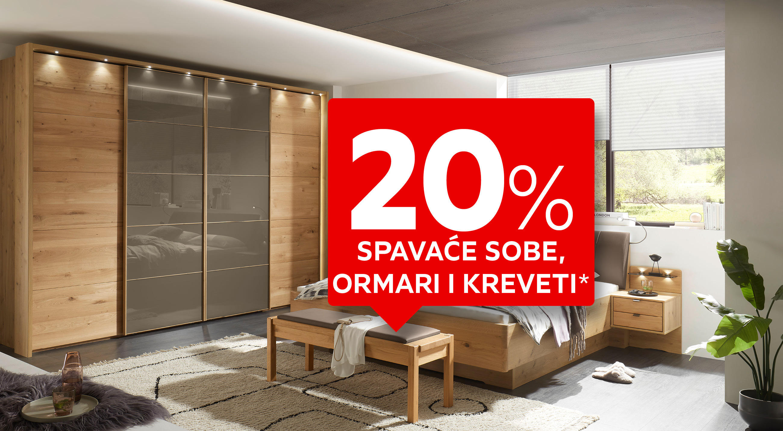 20% spavaće sobe, ormari i kreveti*