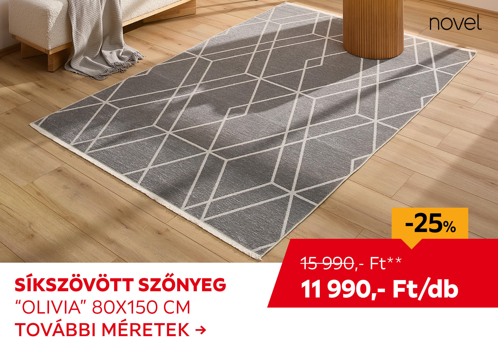 SÍKSZÖVÖTT SZŐNYEG "OLIVIA" 80 X 150 CM Kiemelt termék 15990 Ft.- helyett 11990 Ft.-