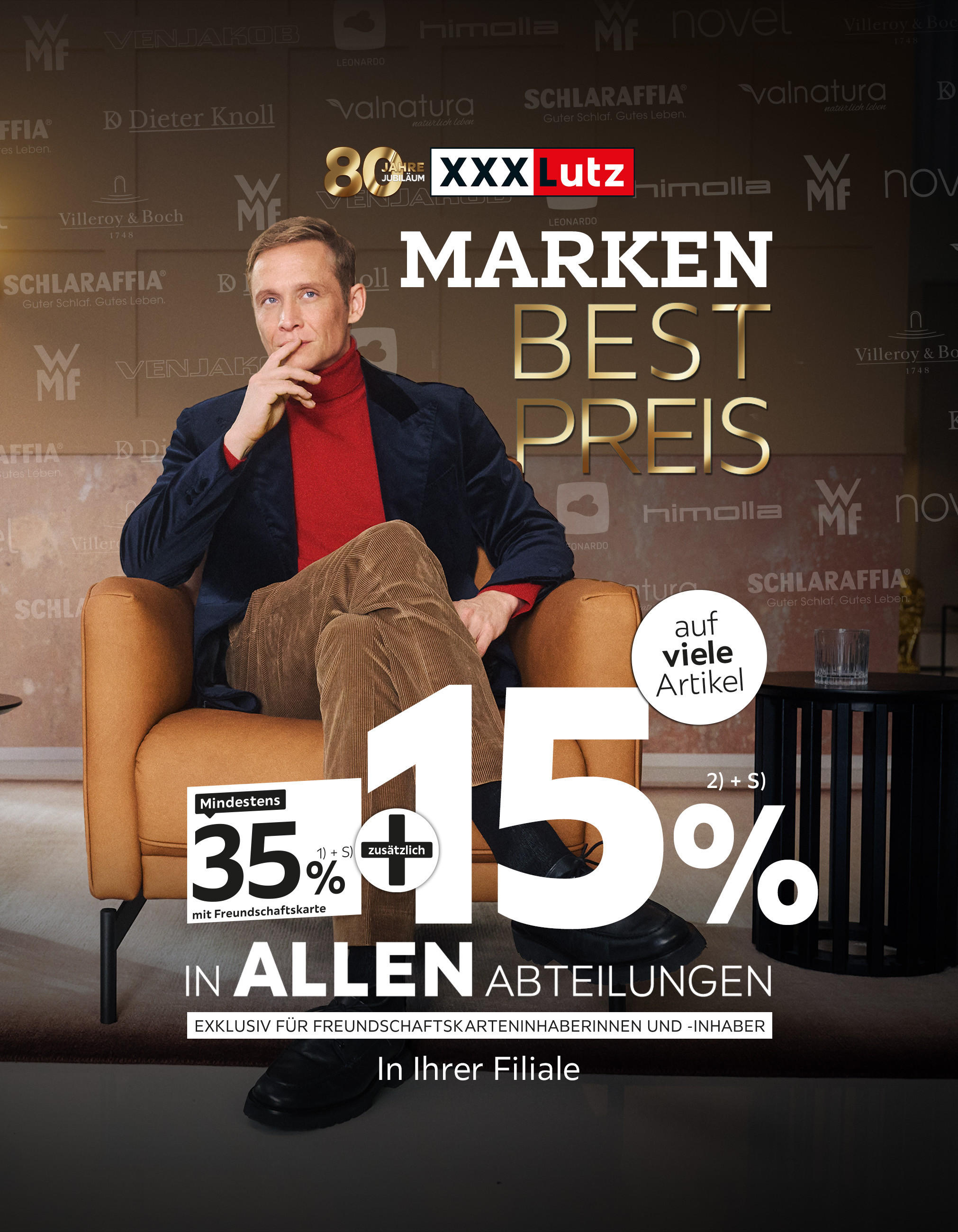 Marken Bestpreis - 80 Jahre Jubiläum - 35% + 15% zusätzlich auf viele Artikel in Ihrer Filiale und in allen Abteilungen exklusiv für Freundschaftskarteninhaberinnen und -inhaber