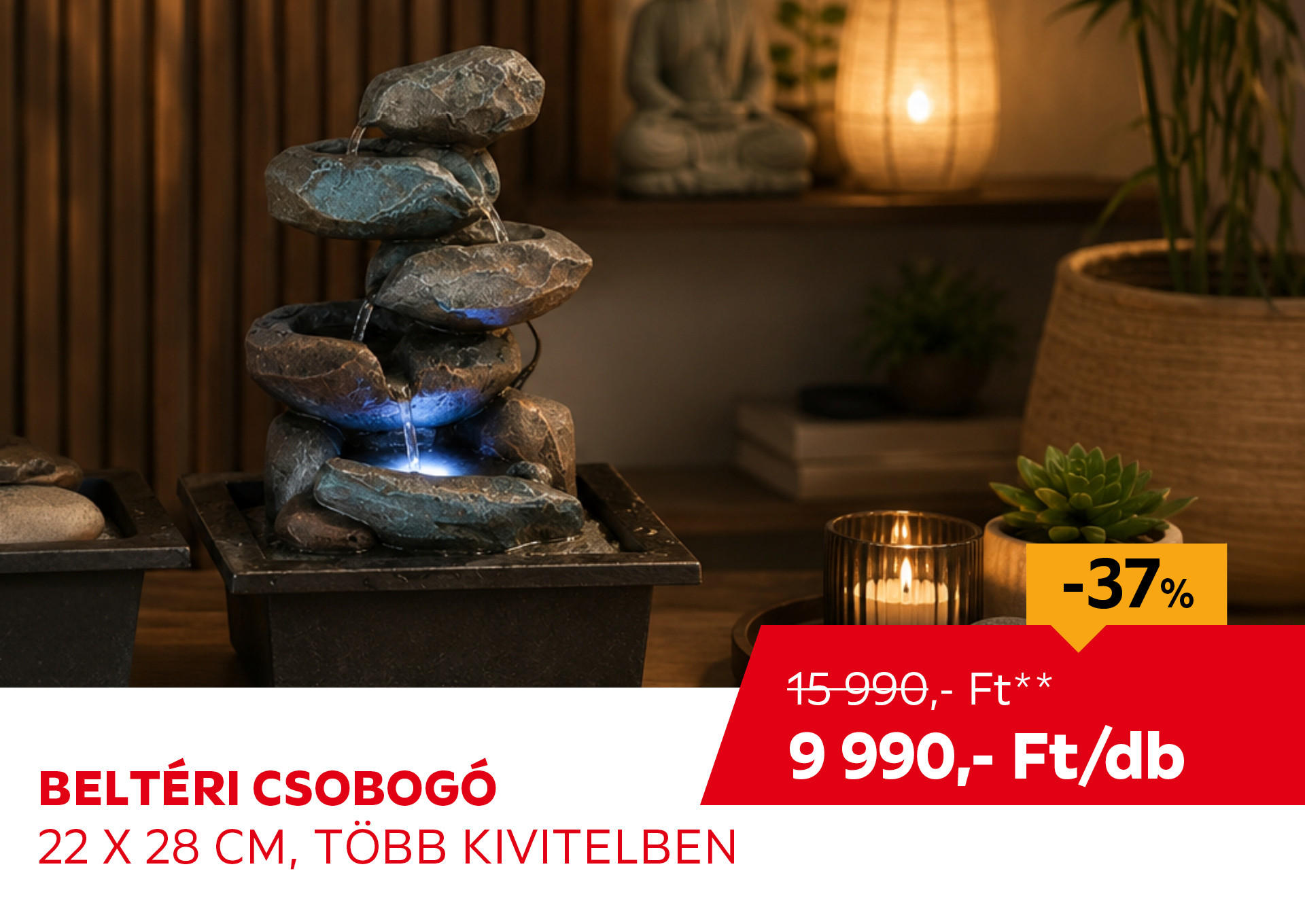 Beltéri csobogó, 22 x 28 cm Kiemelt termék 15990 Ft.- helyett 9990 Ft.-