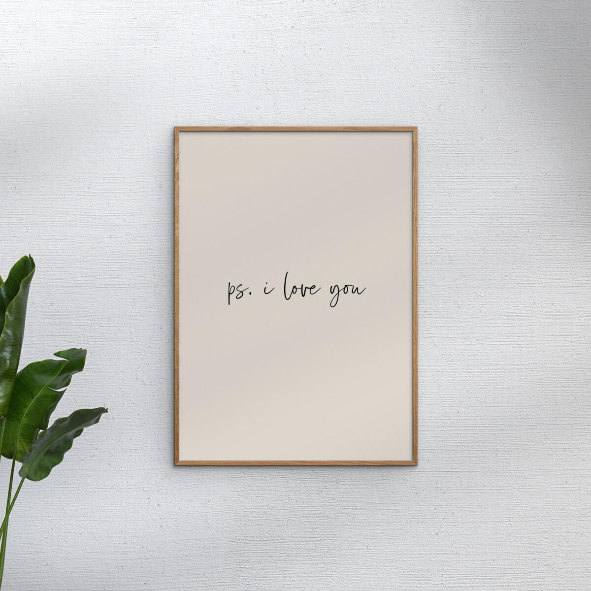 POSTER Prints by Ayleen - Ps. I Love You - Beige, Papier (70/100/0.1cm) - Poster&Frame