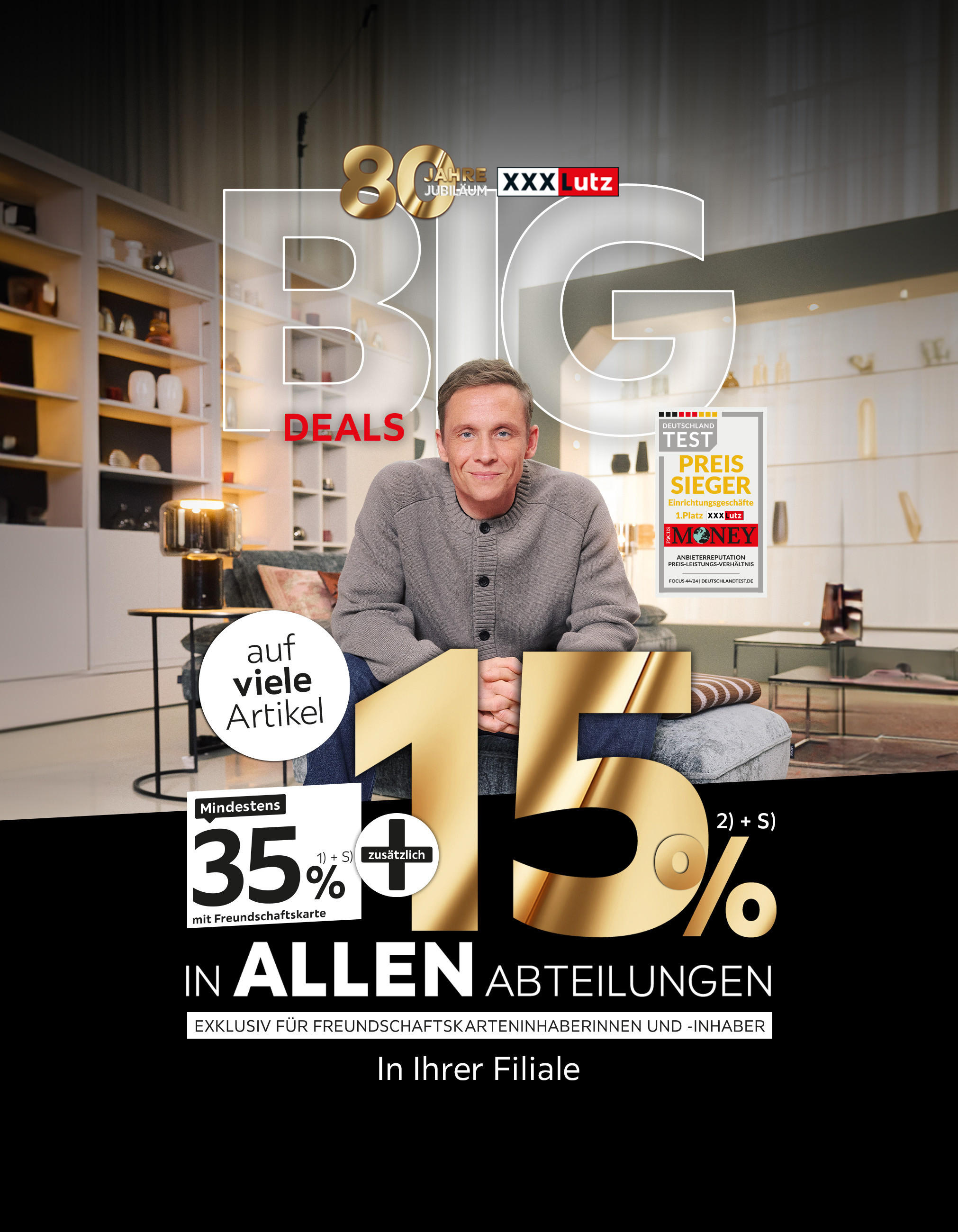 Big Deals - 80 Jahre Jubiläum - 35% + 15% zusätzlich auf viele Artikel in Ihrer Filiale und in allen Abteilungen exklusiv für Freundschaftskarteninhaberinnen und -inhaber
