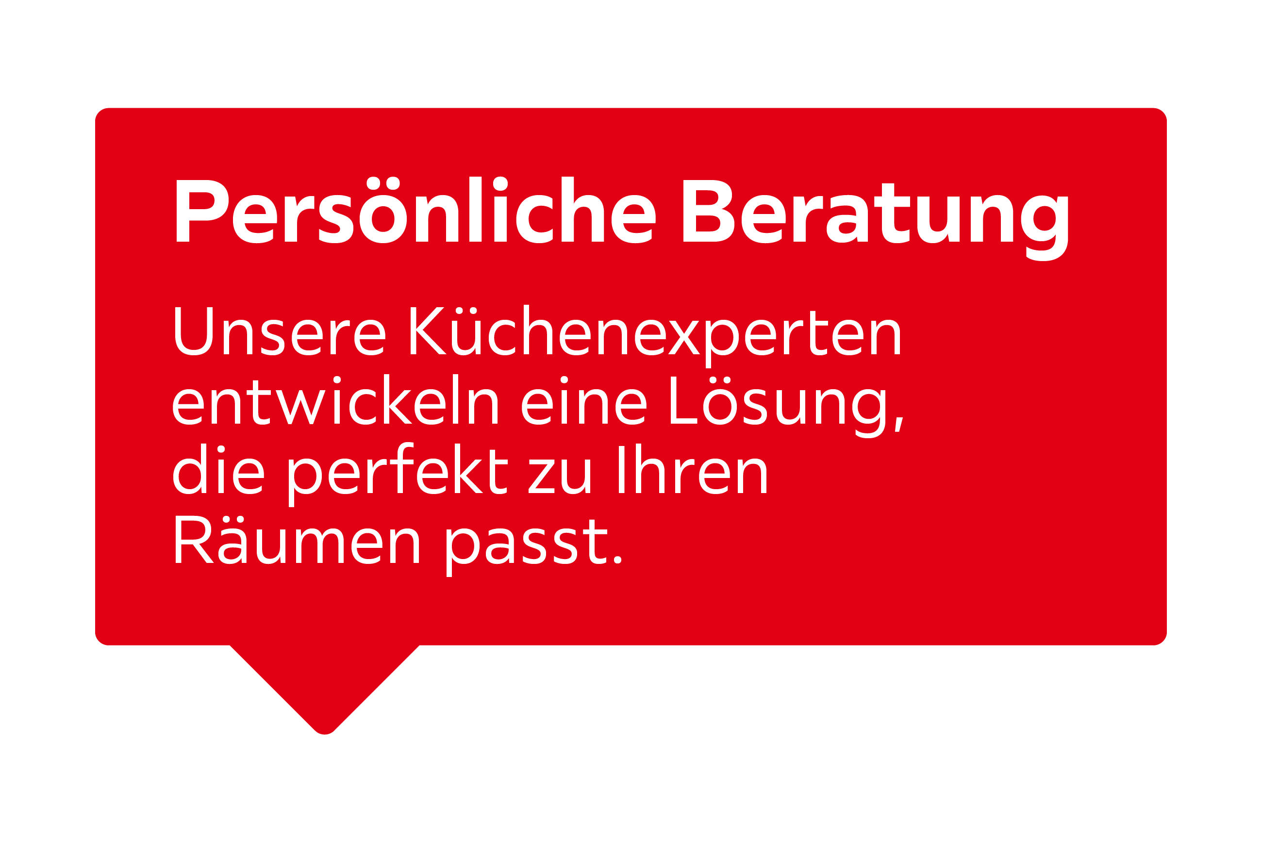 Persönliche Beratung. Unsere Küchenexperten entwickeln eine Lösung, die perfekt zu Ihren Räumen passt.
