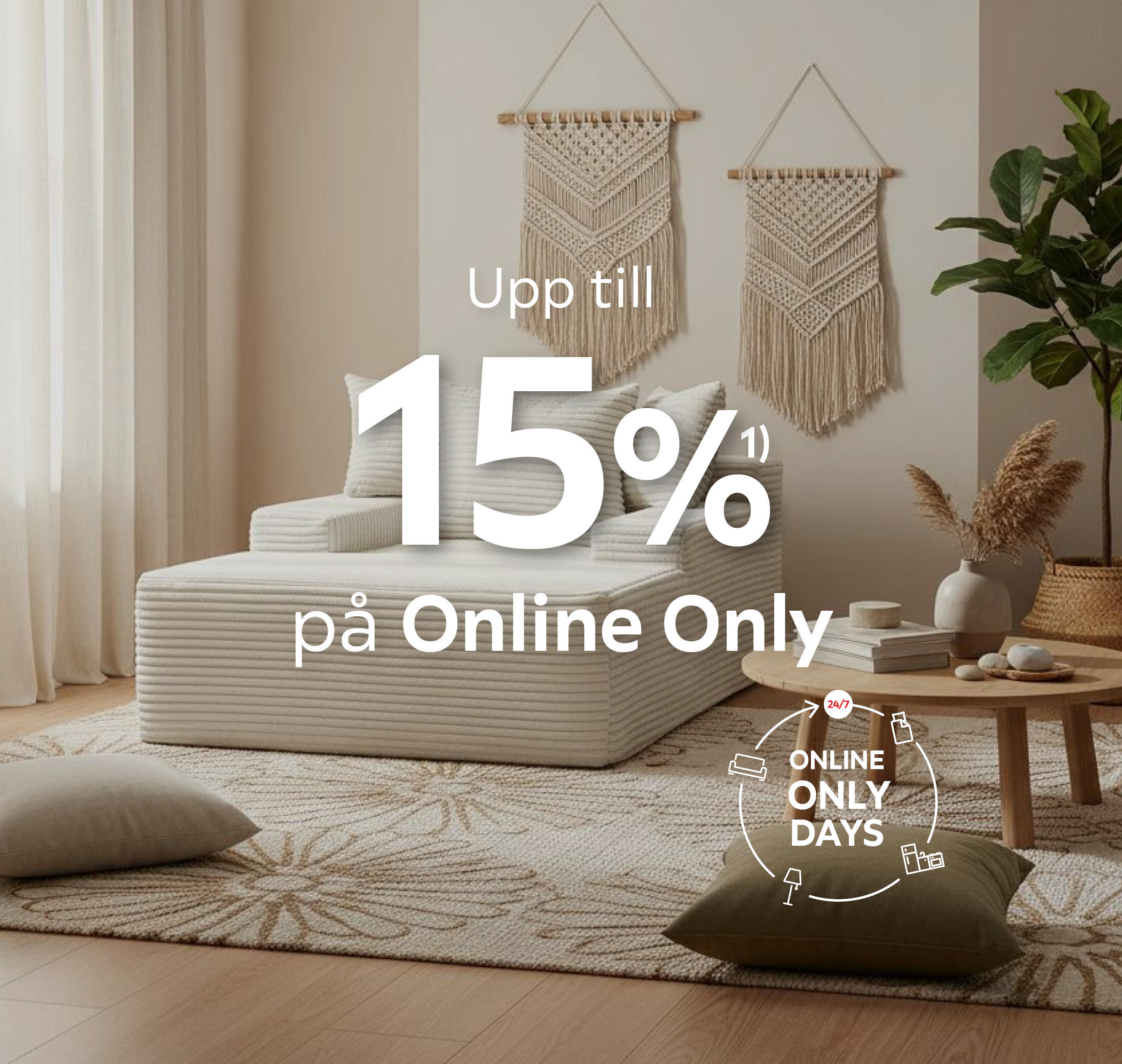 Upp till 15%¹⁾ på Online Only