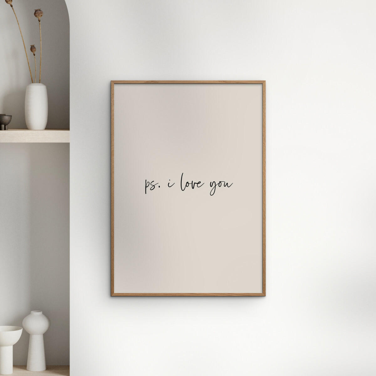 POSTER Prints by Ayleen - Ps. I Love You - Beige, Papier (50/70/0.1cm) - Poster&Frame