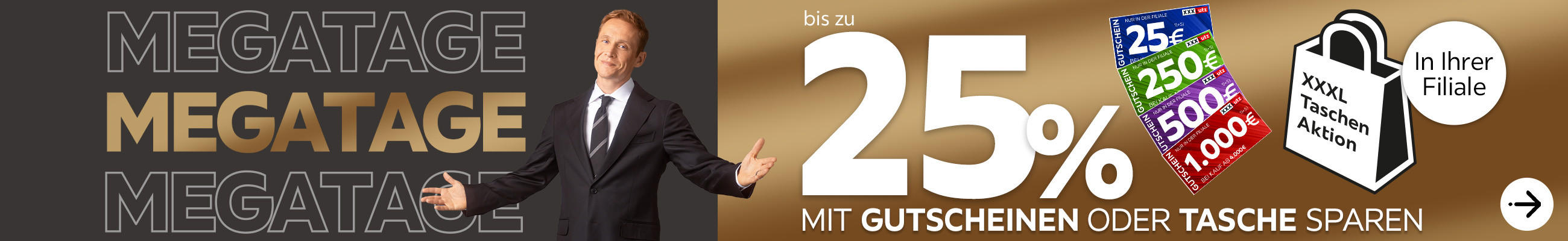 MEGATAGE: Bis zu 25%“ – mit Gutscheinen oder Tasche sparen; XXXL Taschen Aktion – in Ihrer Filiale