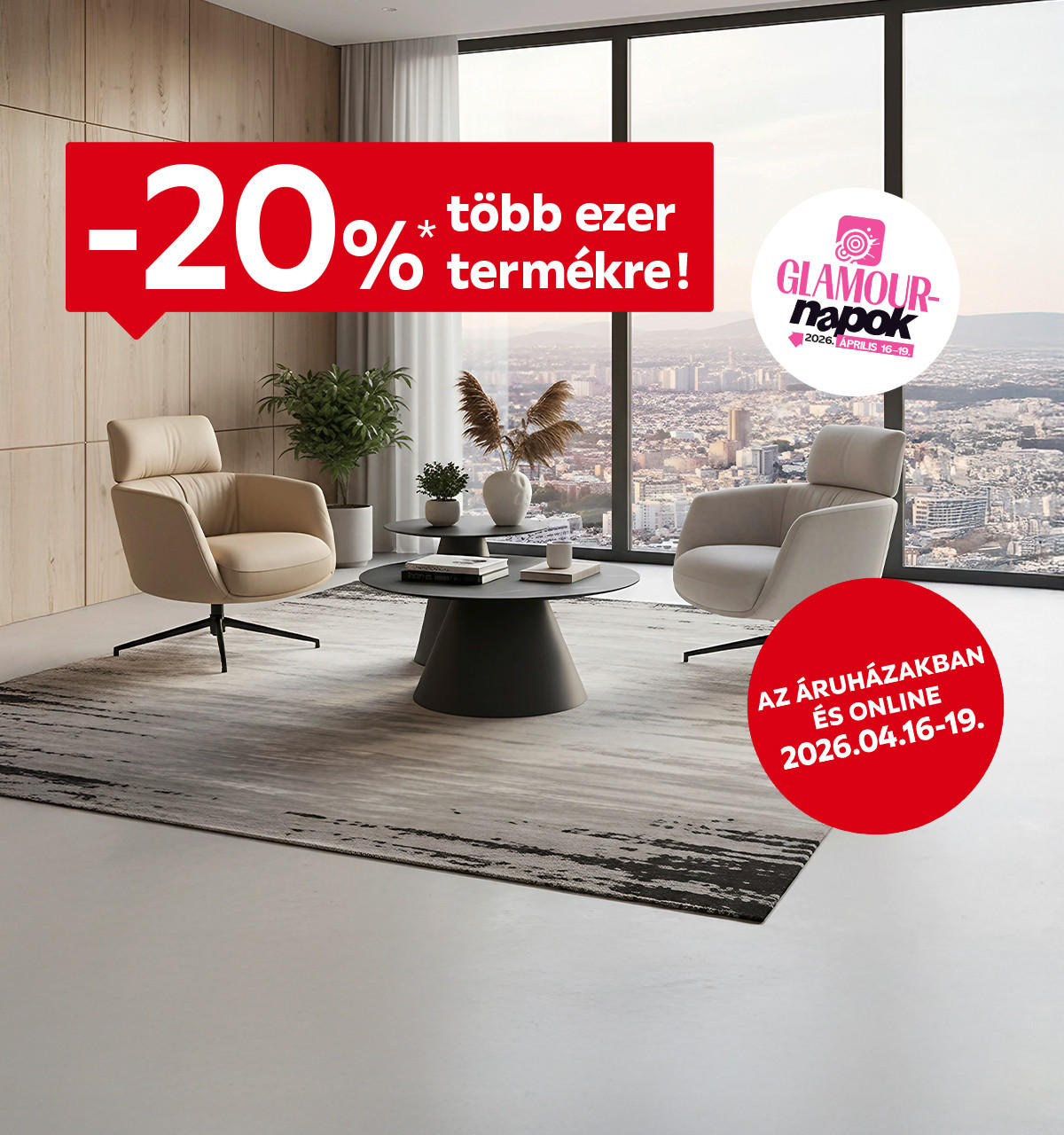 2026.04.16-04.19. között 20% kedvezményt adunk több ezer termékre az áruházakban és online a Glamour újságban vagy applikációban lévő kuponkóddal. További információért kattintson a „Kivételek és részletek” gombra.