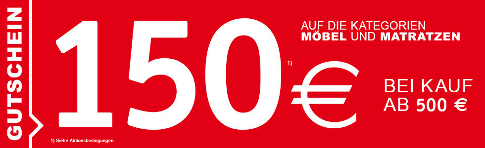 150 Euro geschenkt bei Kauf ab 500 Euro