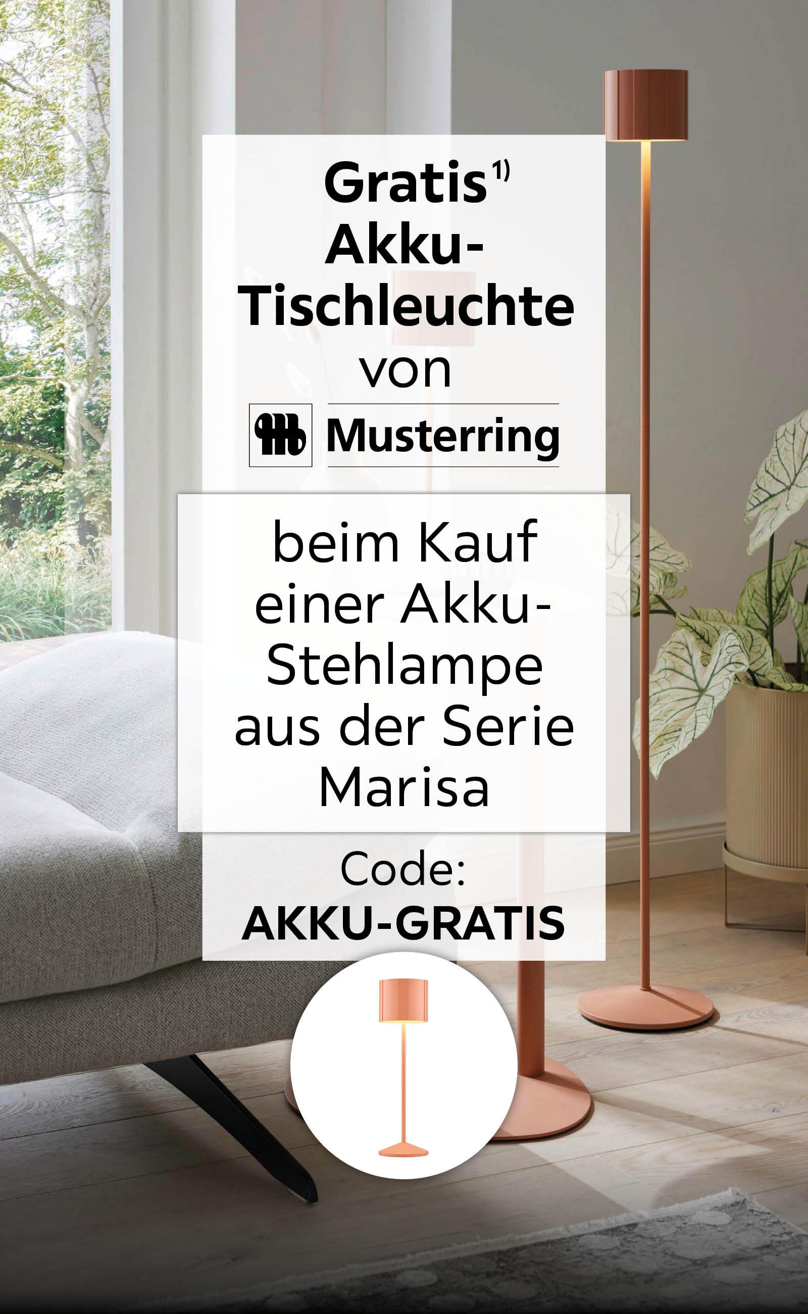 Gratis Akku-Tischleuchte von Musterring beim Kauf einer Akku-Stehlampe aus der Serie Marisa