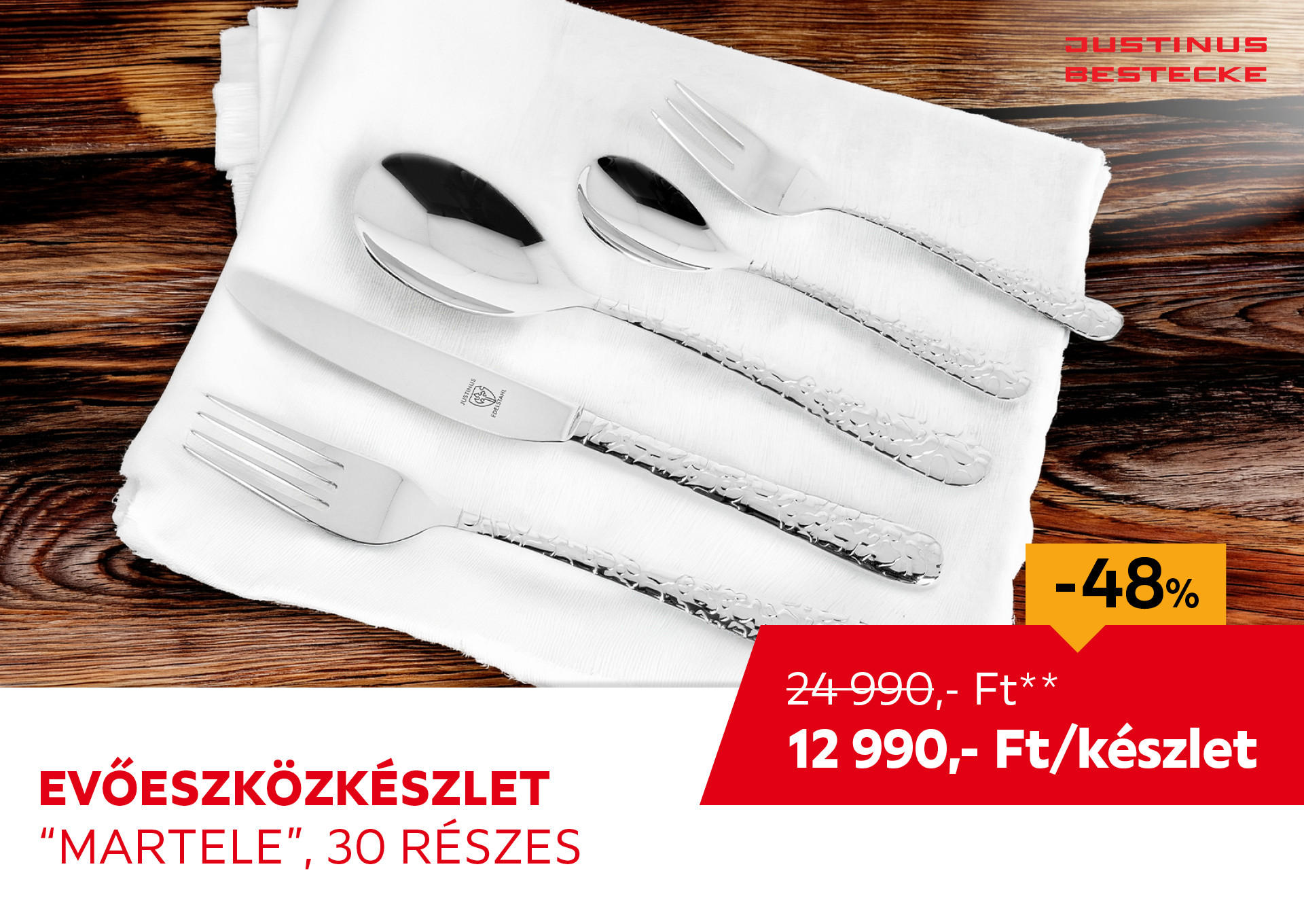 Evőeszközkészlet "Martele", 30 részes Kiemelt termék 24990 Ft.- helyett 12990 Ft.-