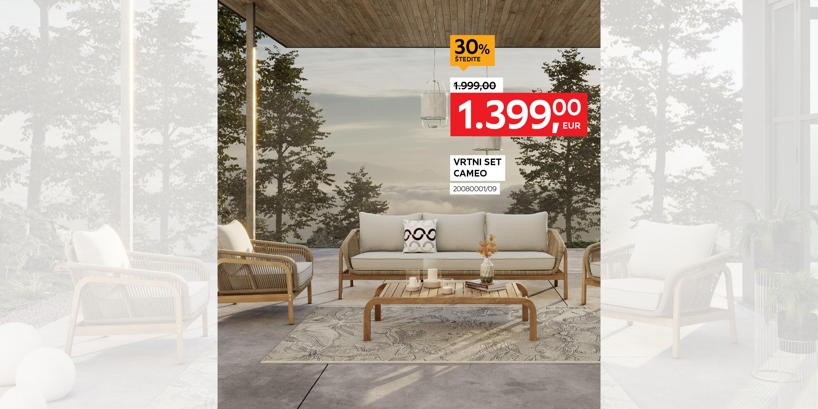 vrtni set Cameo 20080001/09 umjesto 1.999,00 € nova cijena 1.399,00 € Štedite 30%