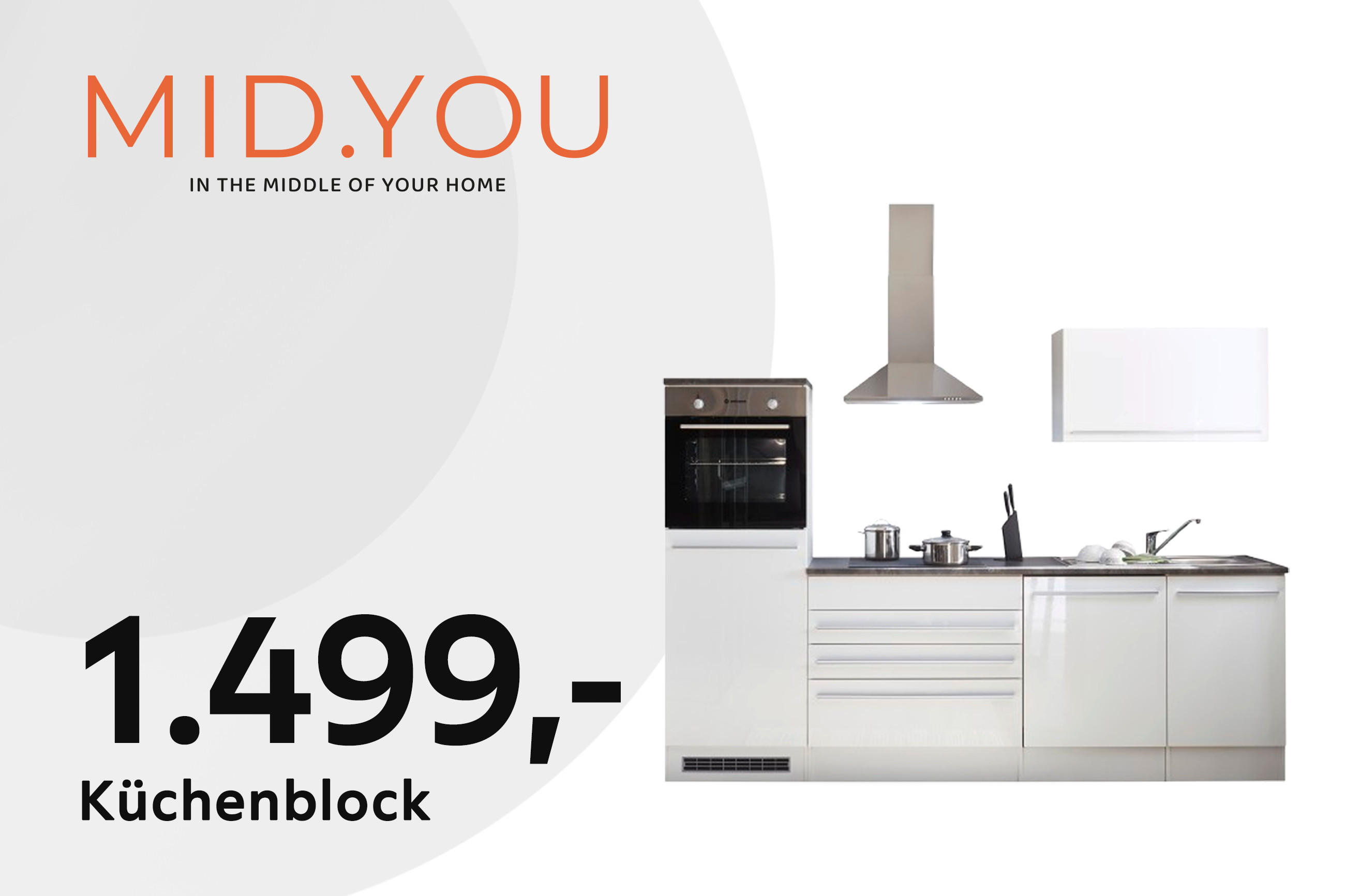 MID.YOU Küchenblock 1.499,-