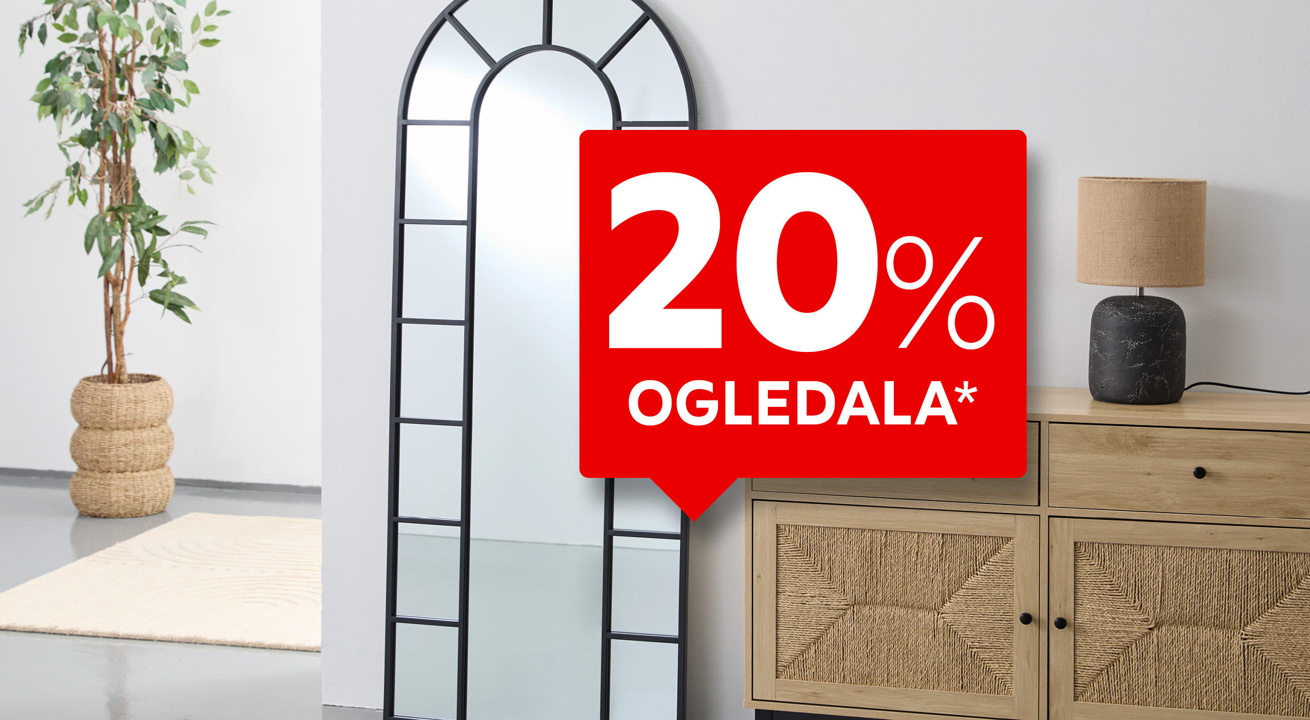20% ogledala*