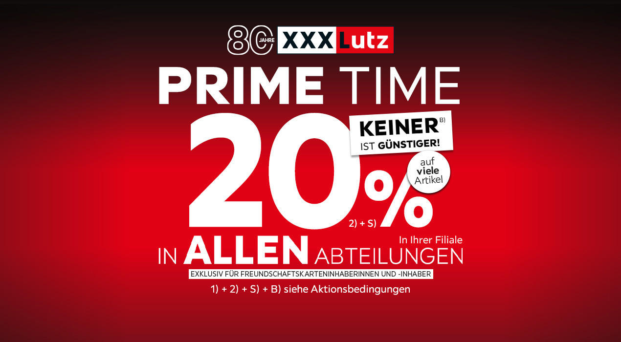 80 Jahre Jubiläum - Prime Time - Keiner ist günstiger! - 20% zusätzlich auf viele Artikel in Ihrer Filiale und in allen Abteilungen exklusiv für Freundschaftskarteninhaberinnen und -inhaber