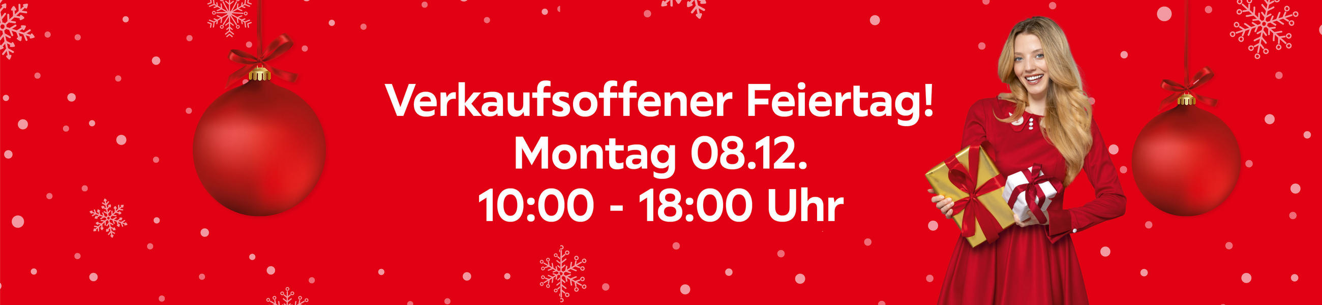 Verkaufsoffener Feiertag! Montag 08.12.; 10:00 - 18:00 Uhr