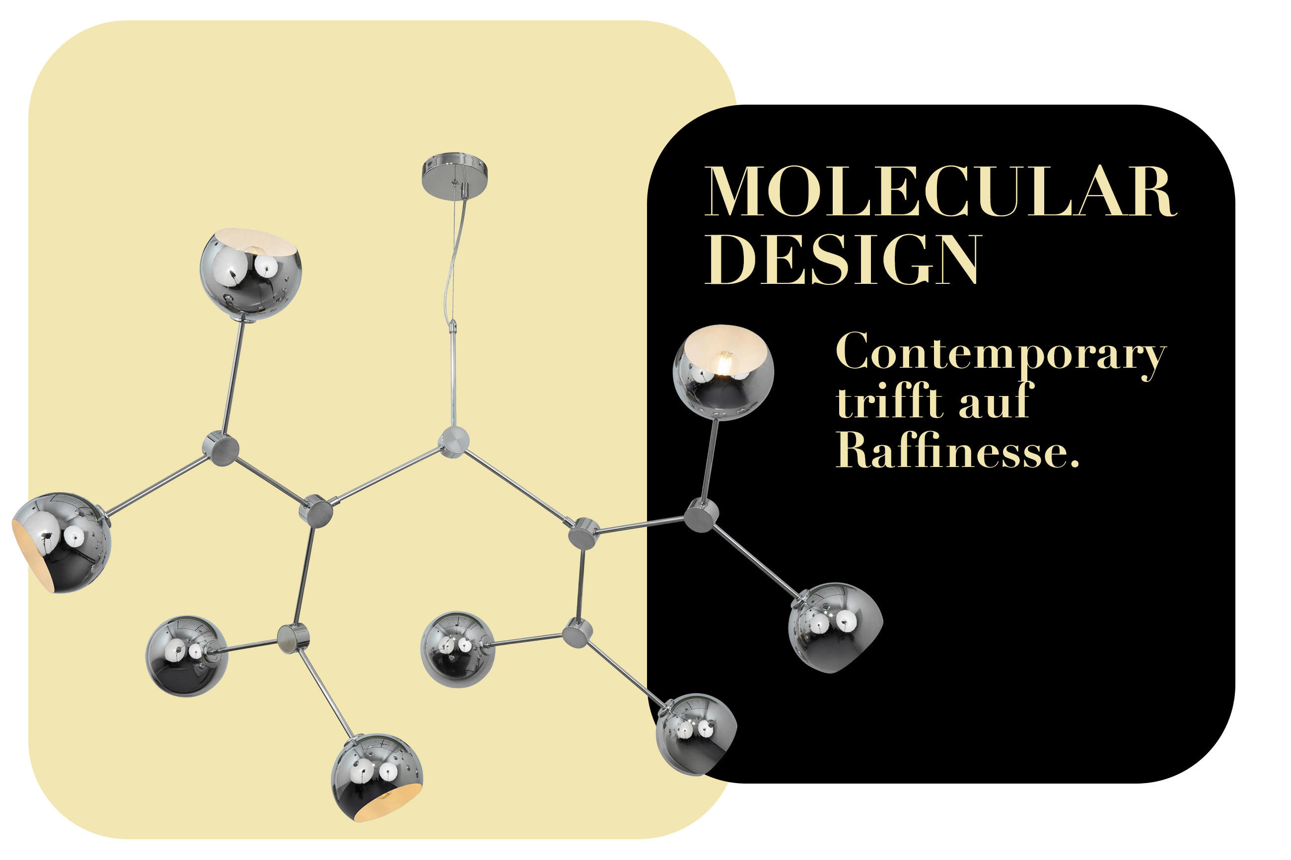Molecular-Design Leuchte. Molecular Design - Contemporary trifft auf Raffinesse. 