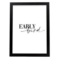 POSTER Inspirierende Kunst – Early Bird A3 Schwarzer Rahmen - Schwarz, Papier (29.7/5/42cm) - Nacnic