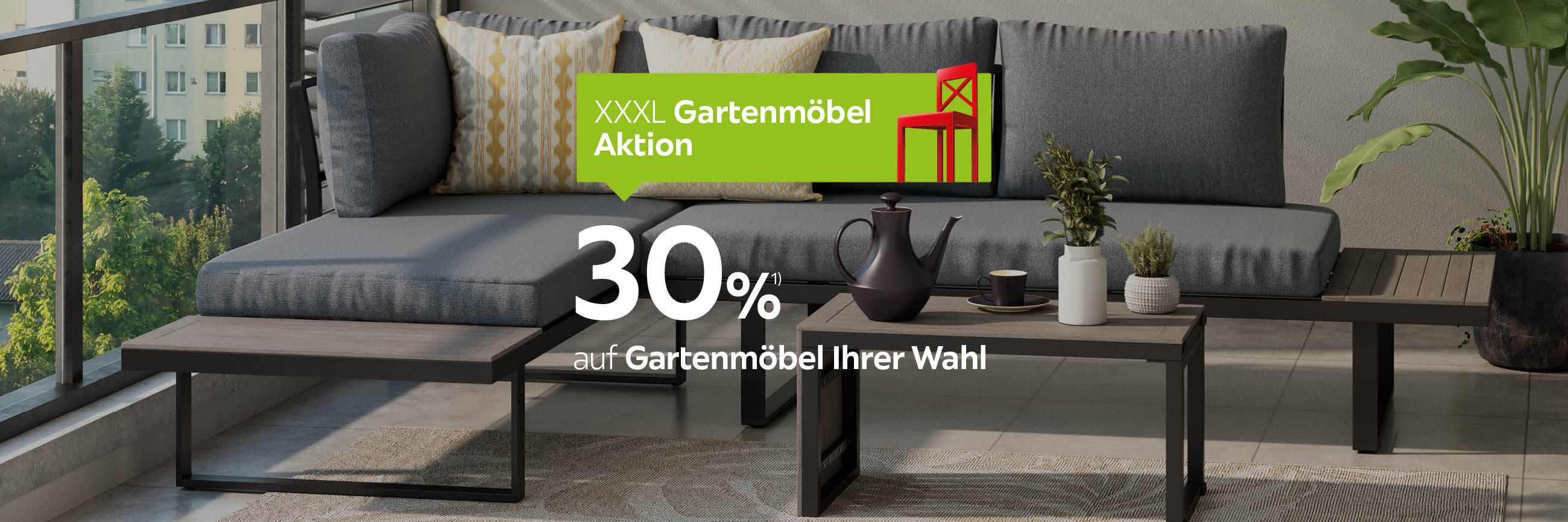 30% auf Gartenmöbel Ihrer Wahl