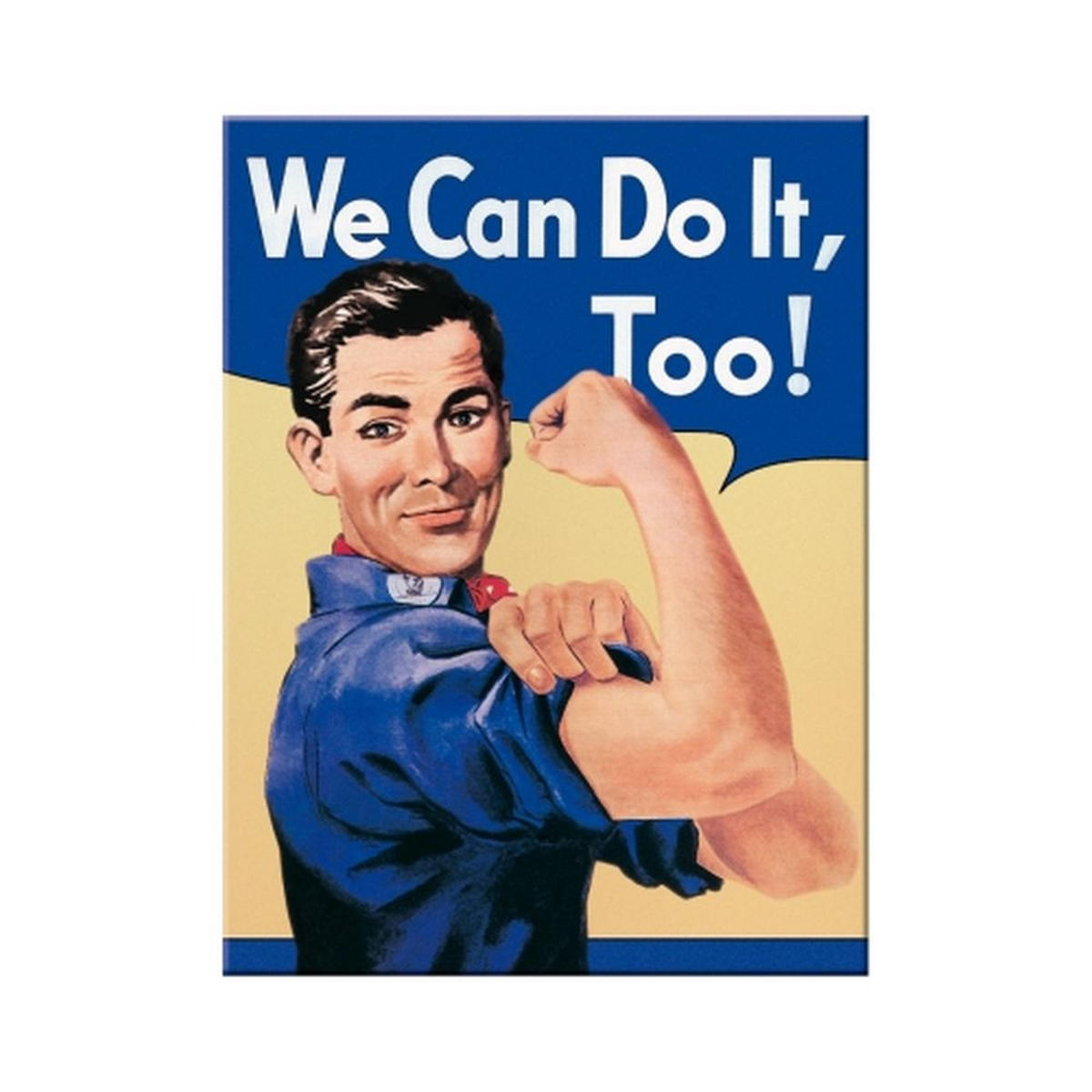 MAGNET 6/8 cm USA We Can Do It, Too! - Multicolor, Metall (6/8/0.1cm) - Nostalgic-Art