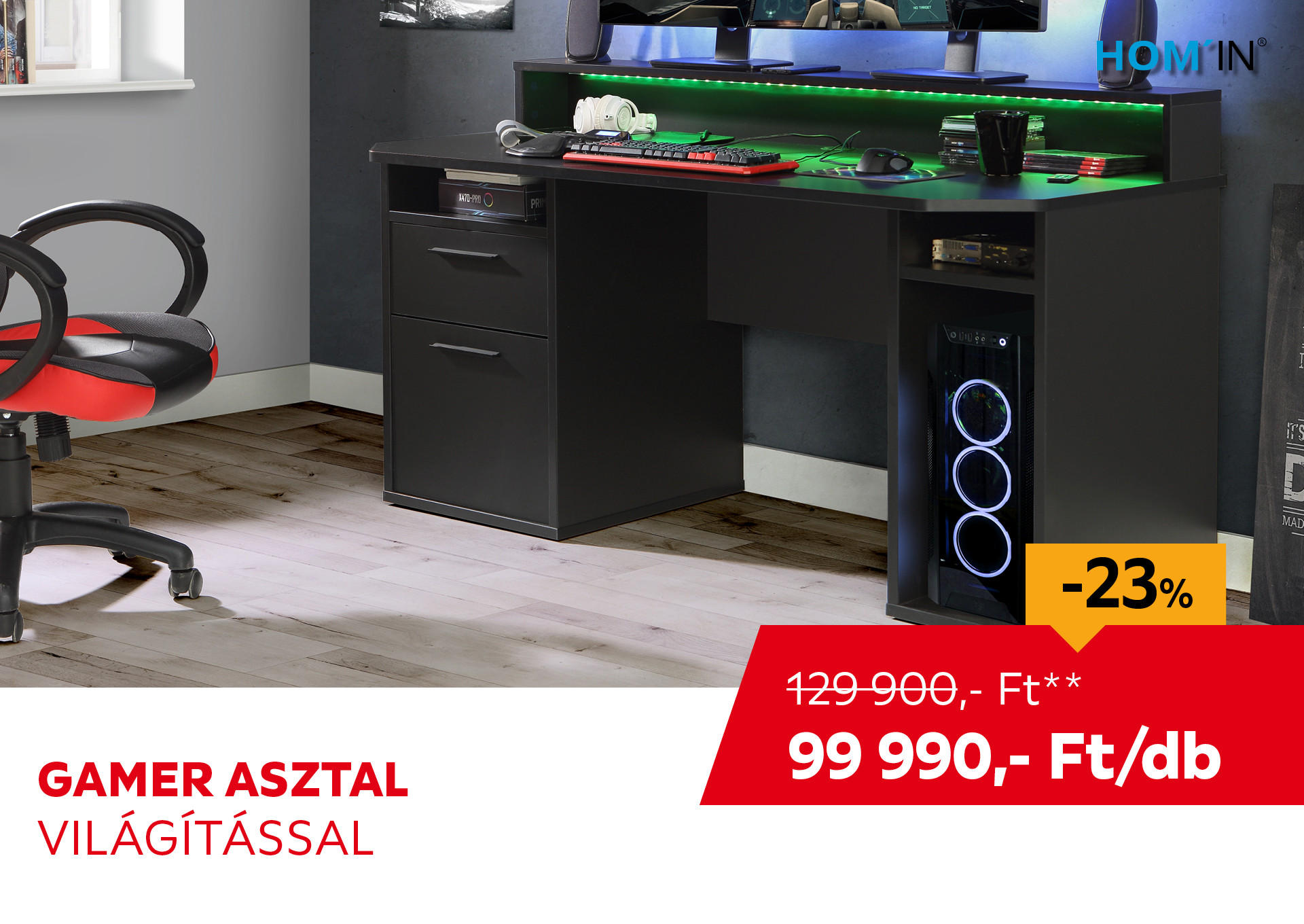 GAMER ASZTAL Kiemelt termék 129900 Ft.- helyett 99990 Ft.-