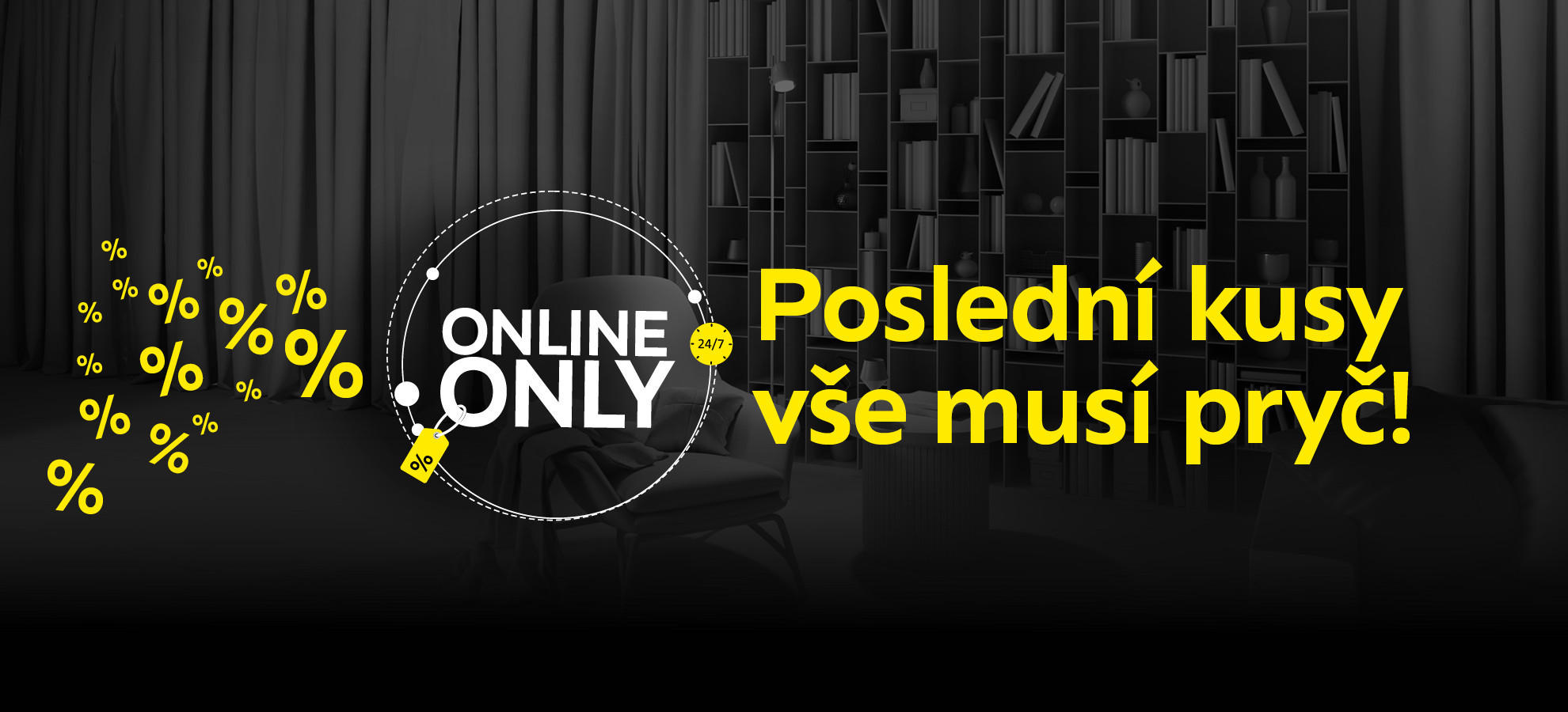 Online Only - poslední kusy - vše musí pryč