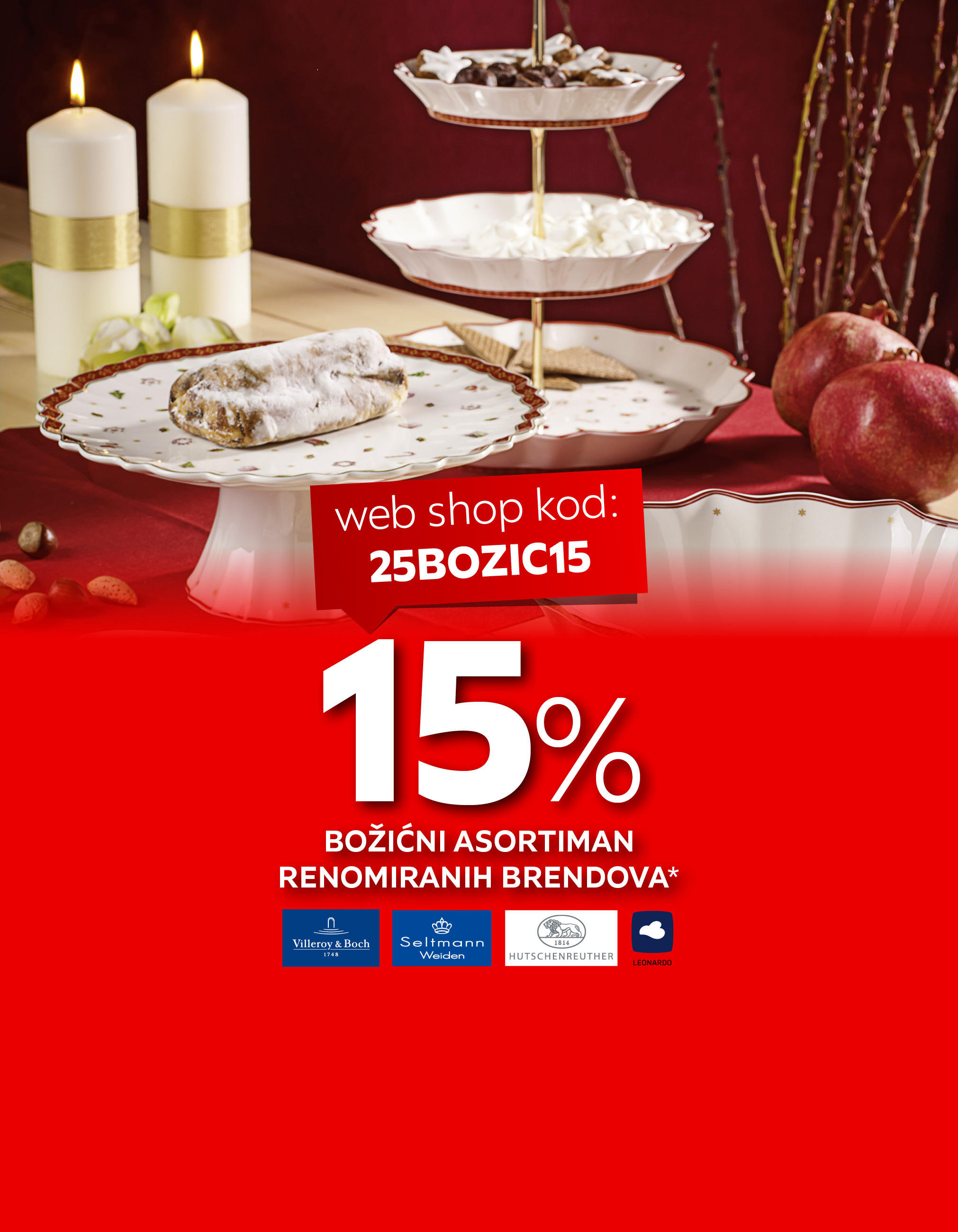 15% božićni asortiman renomiranih brendova Villeroy & Boch, Seltman Weiden, Hutschenreuther i Leonardo*, web shop kod: 25BOZIC15