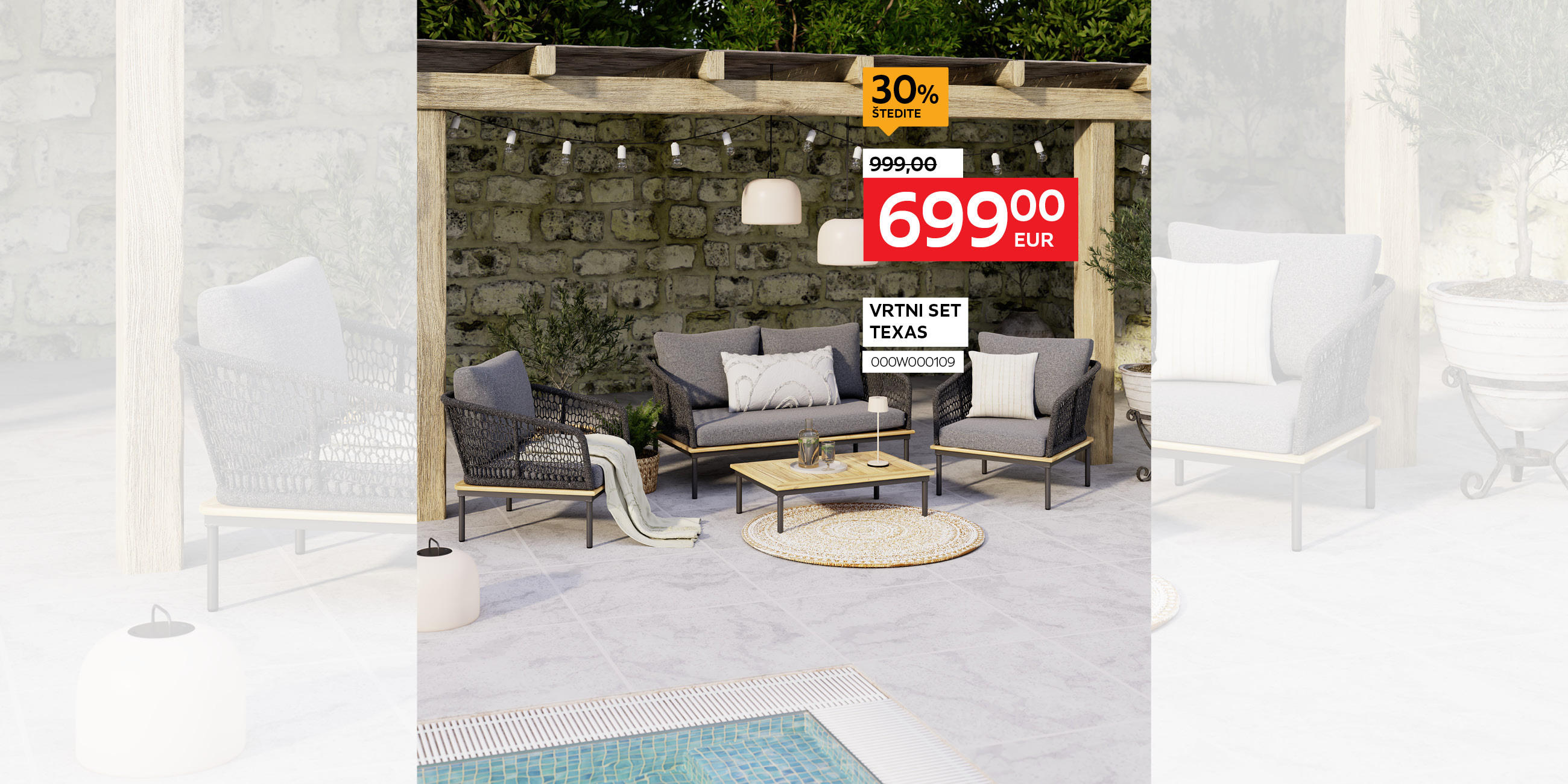 vrtni set Texas 000W000109 umjesto 999,00€ nova cijena 699,00€ štedite 30%