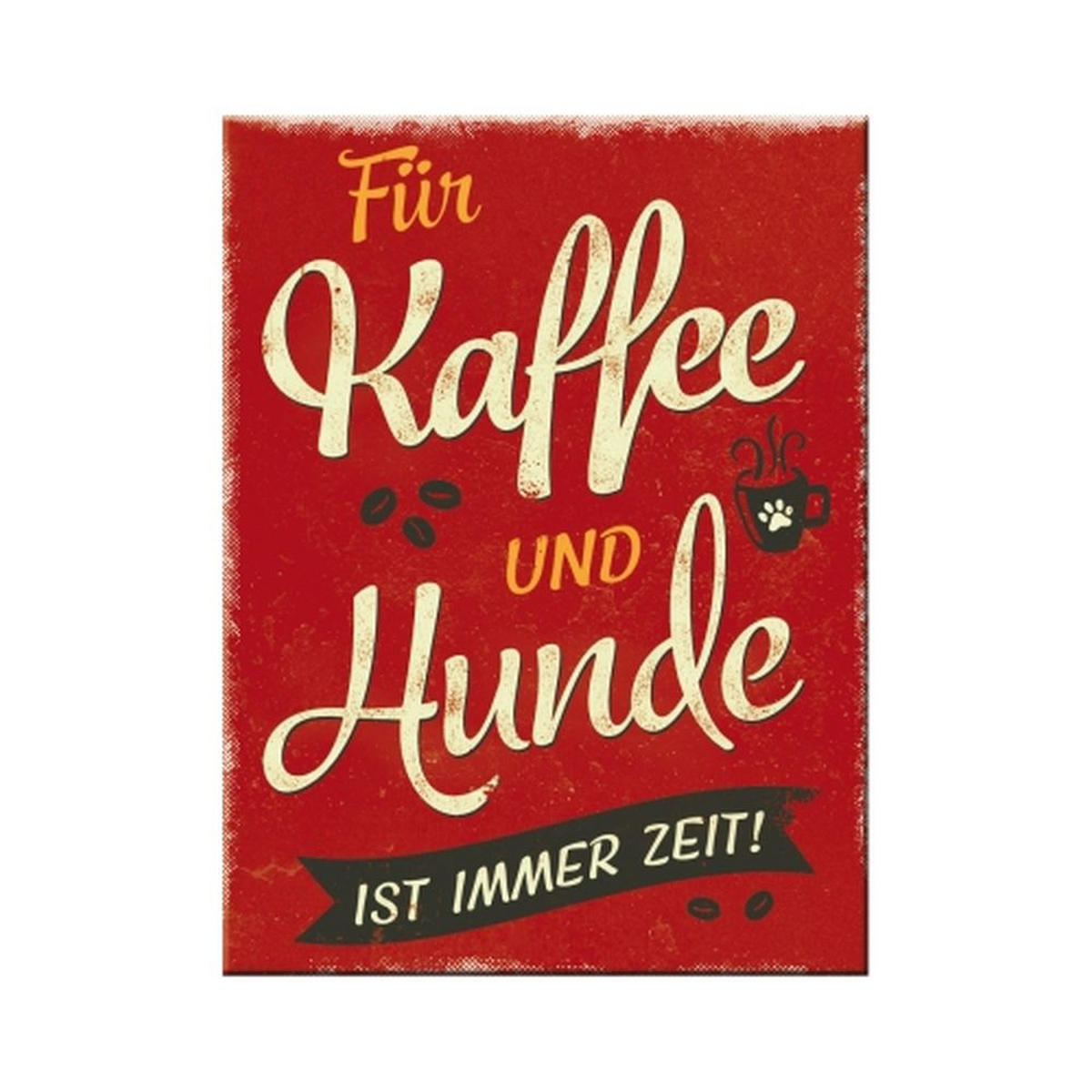 MAGNET 6/8 cm PfotenSchild Kaffee und Hunde - Multicolor, Metall (6/8/0.1cm) - Nostalgic-Art