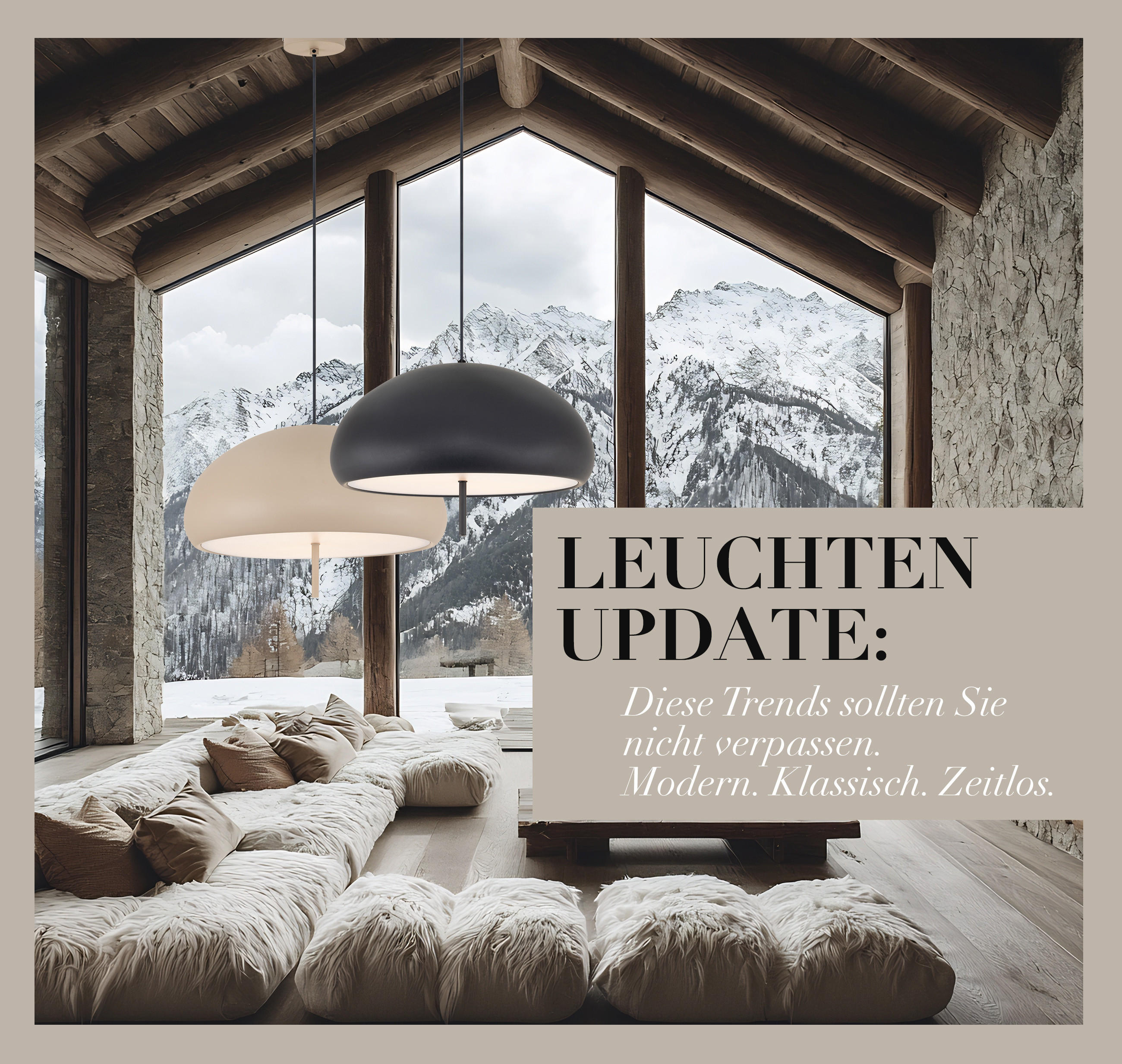 Wohnzimmer mit großen Fenstern, modernen Hängelampen und verschneitem Bergblick. Leuchten Update: Diese Trends sollten Sie nicht verpassen. Modern.Klassisch.Zeitlos.