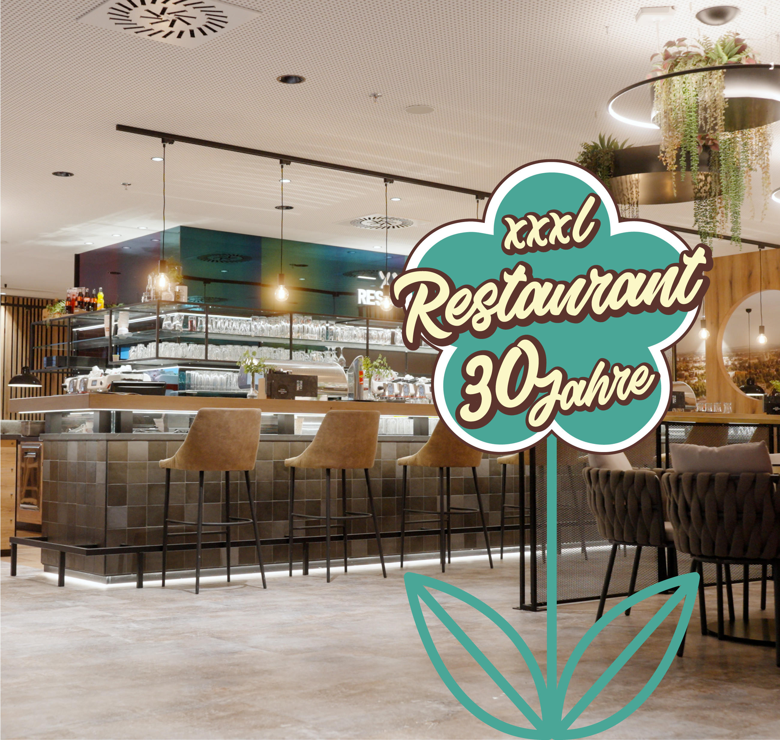 xxxl Restaurant 30 Jahre