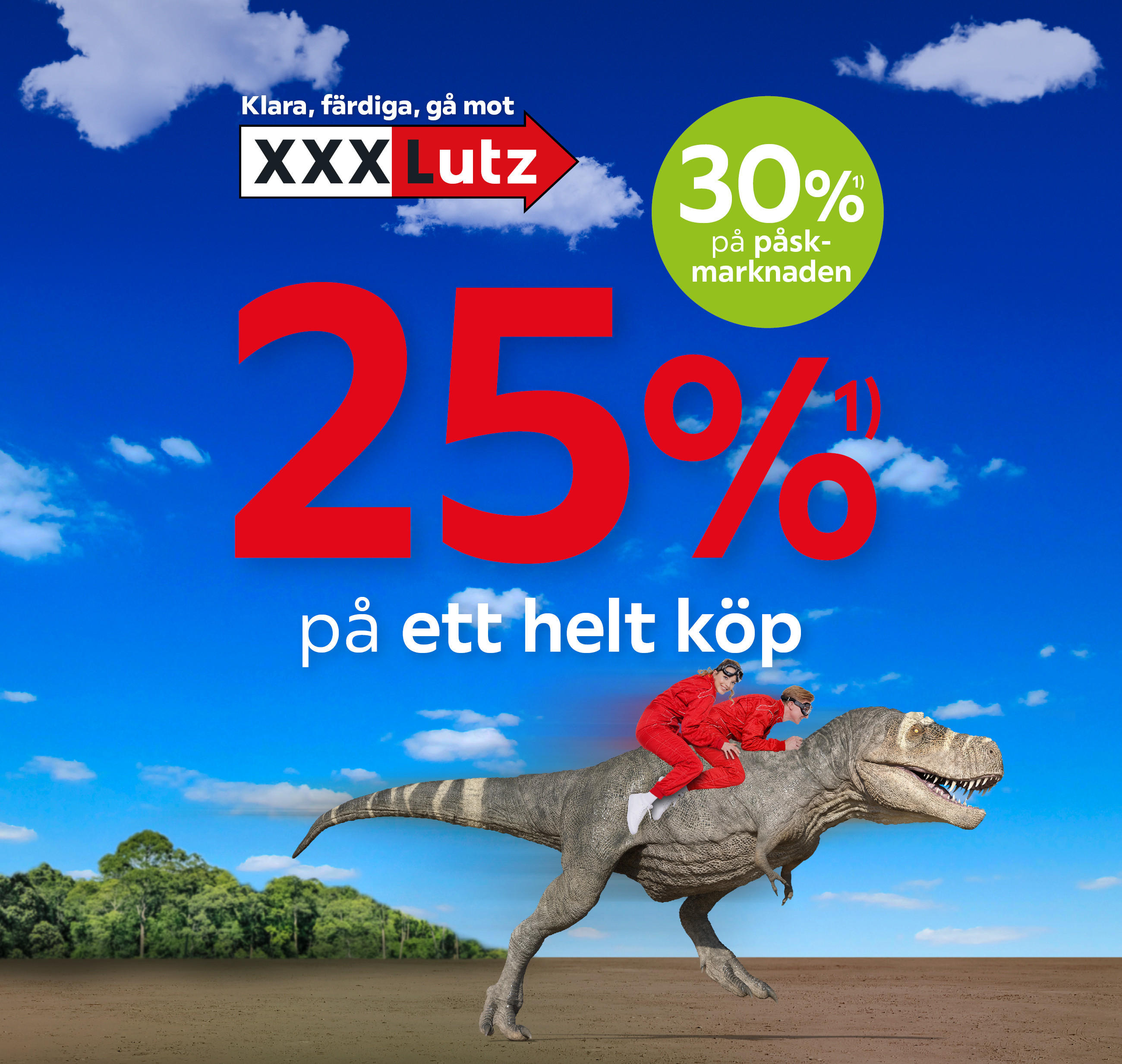 25%¹⁾ på ett helt köp & 30%¹⁾ på påskmarknaden
